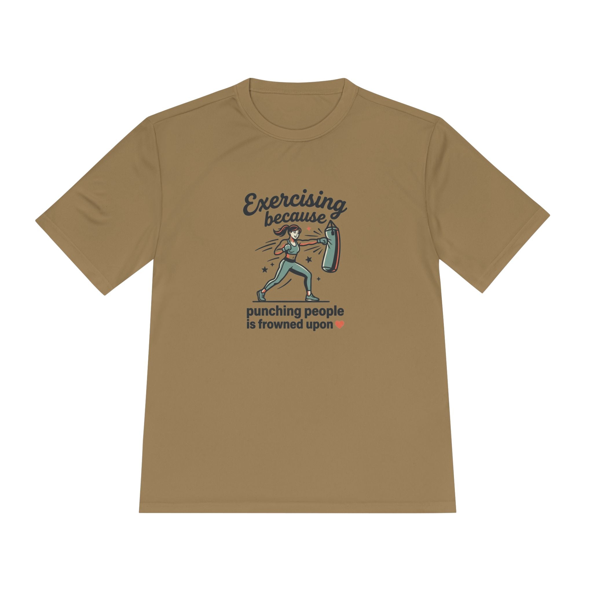 Exercising Because Punching People is Frowned Upon Unisex Moisture Wicking Tee