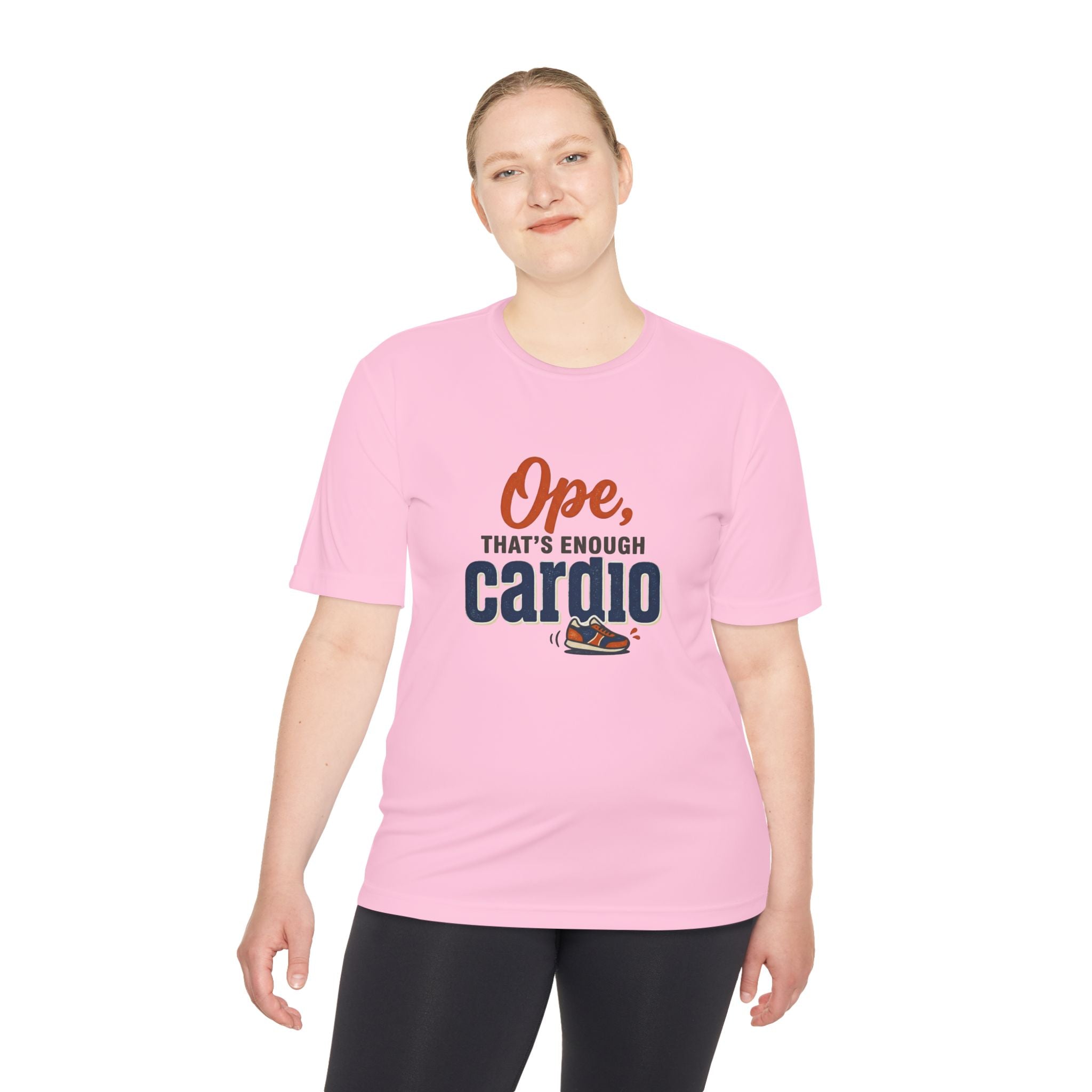 Ope, That's Enough Cardio Unisex Moisture Wicking Tee