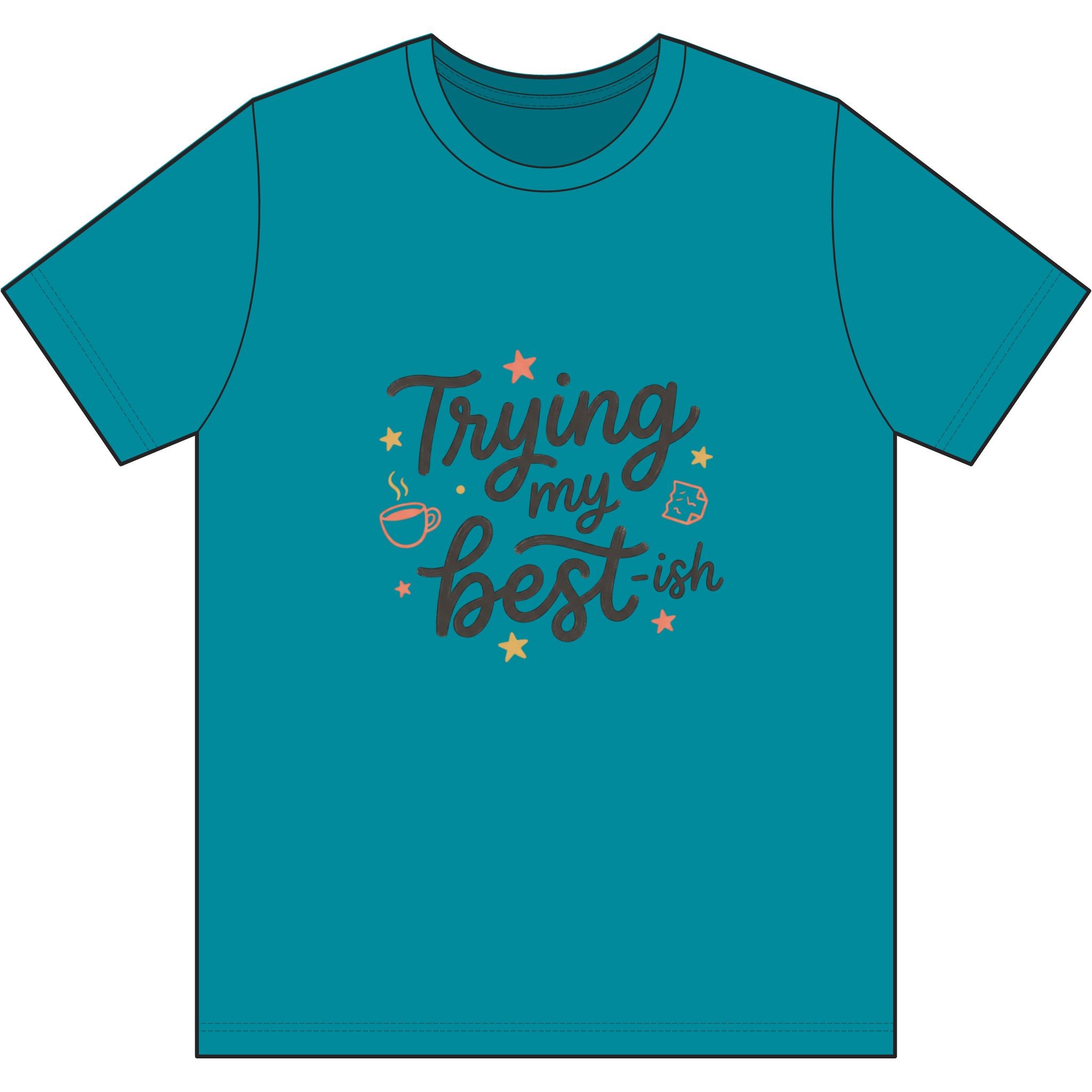 Trying My Best-ish Dri-Power 100% Polyester T-Shirt