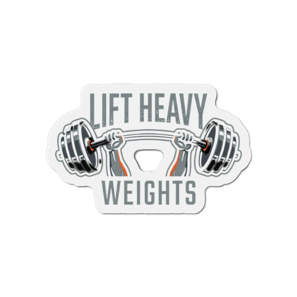 Lift Heavy Weights Die-Cut Magnets