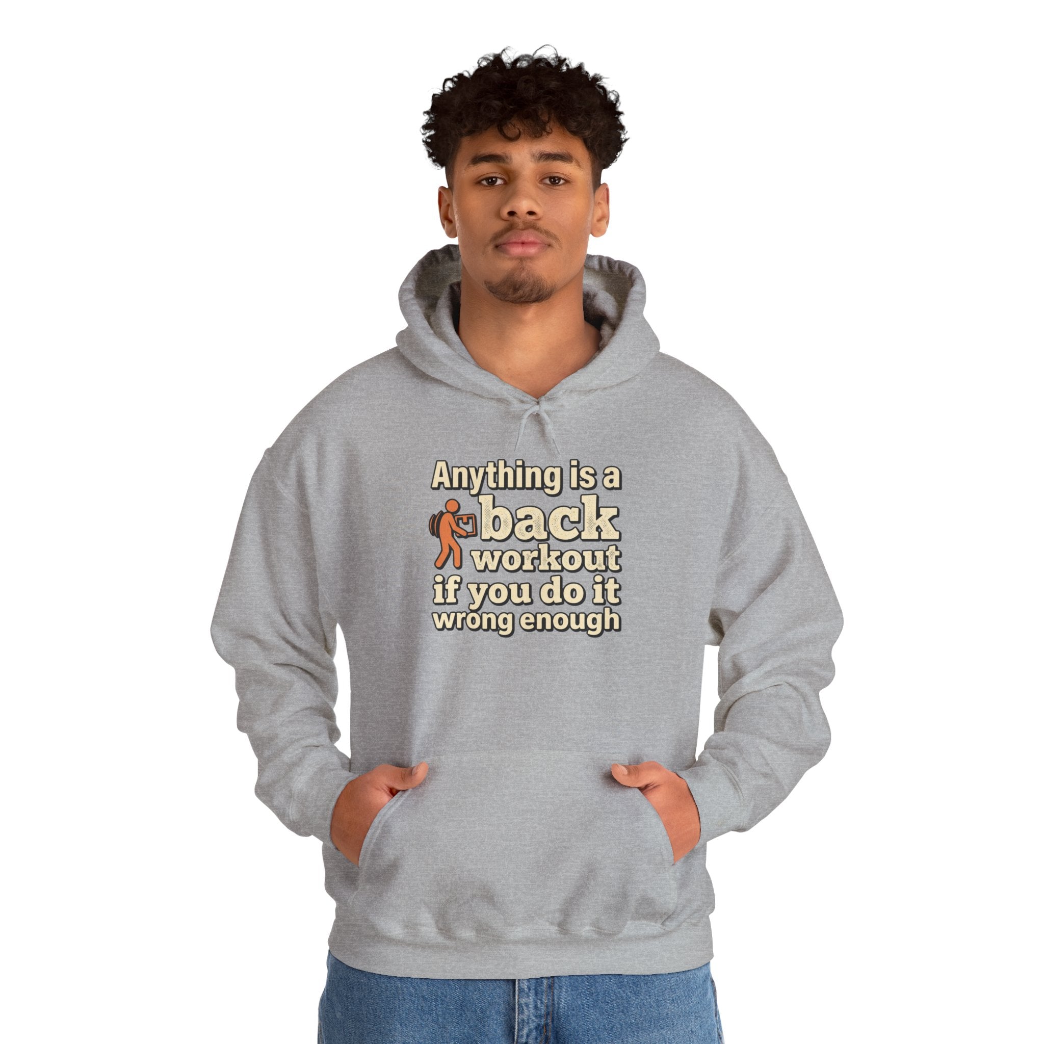Anything is a Back Workout Unisex Heavy Blend™ Hooded Sweatshirt