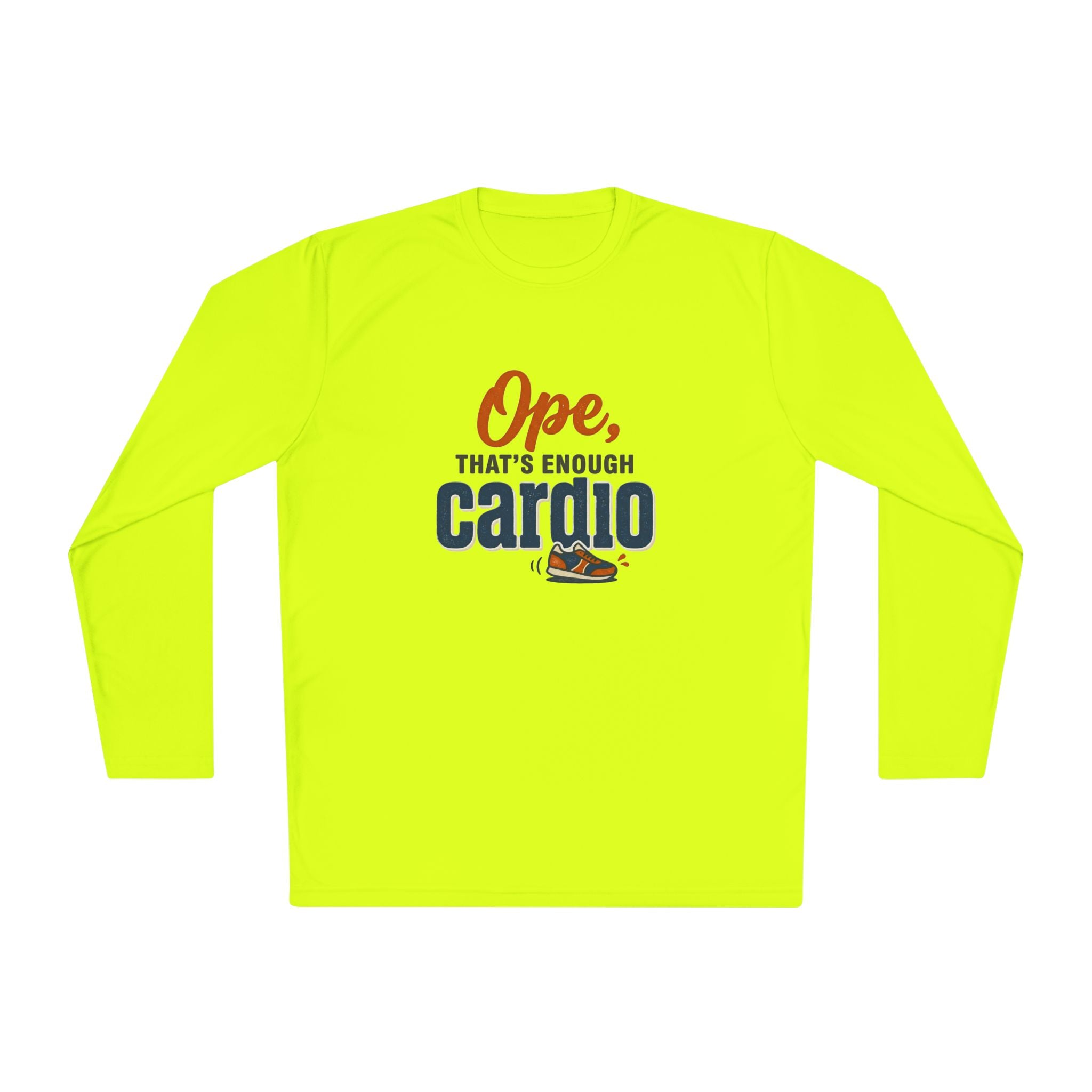 Ope, That's Enough Cardio Unisex Lightweight Long Sleeve Tee