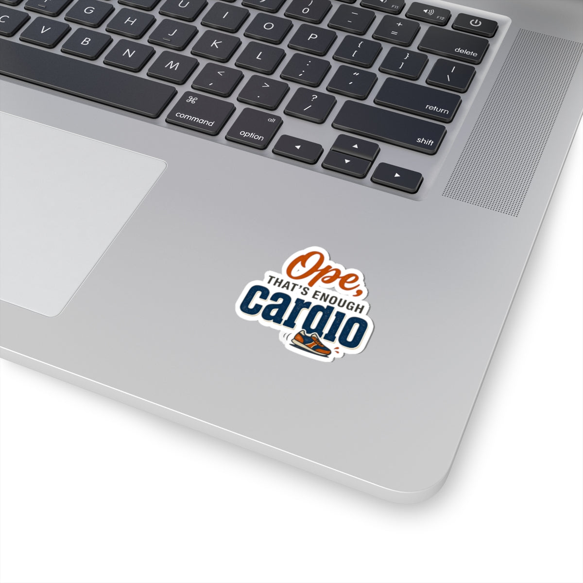 Ope, That's Enough Cardio Kiss-Cut Stickers