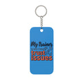 My Trainer is Why I Have Trust Issues Double-Sided Keychain Charm