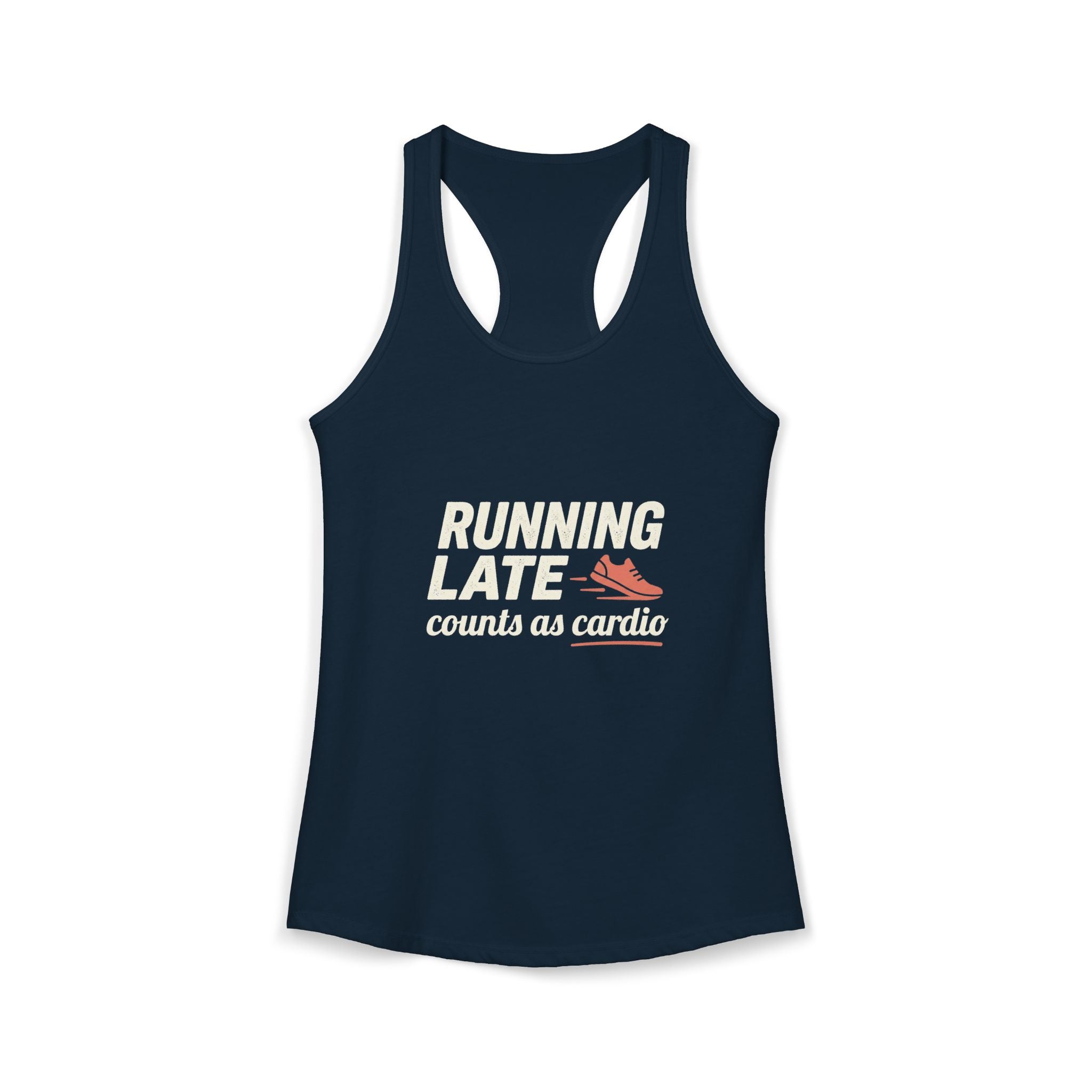 Running Late Counts as Cardio Women's Ideal Racerback Tank