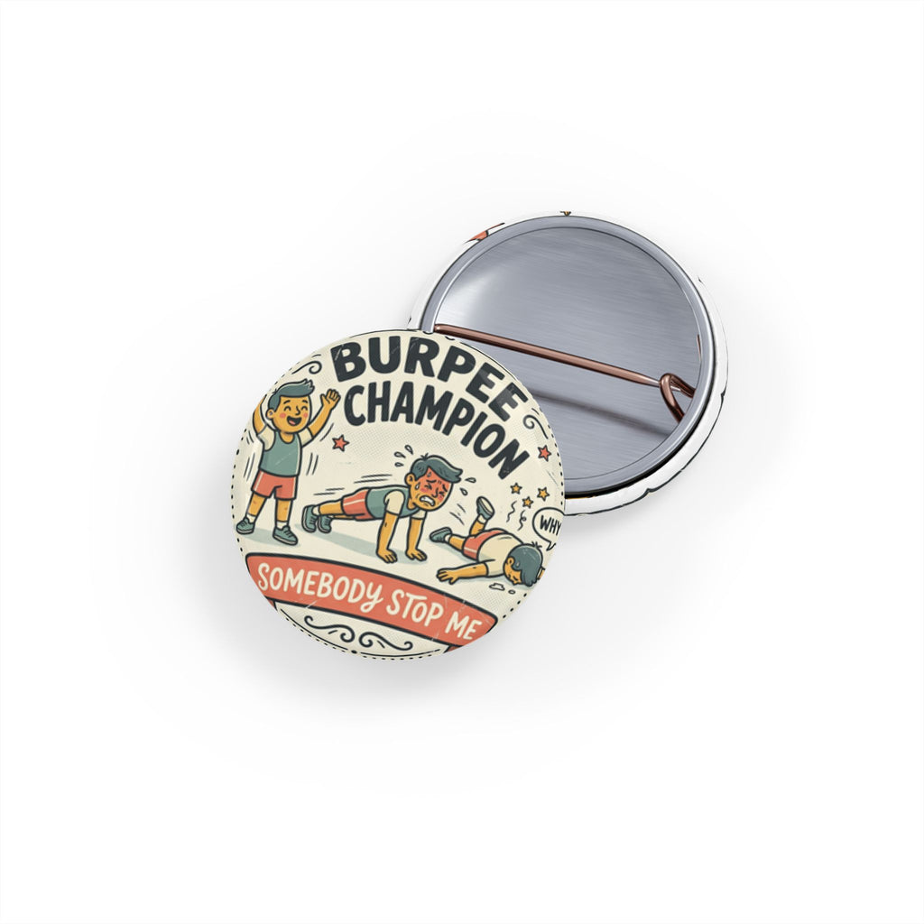 Burpee Champion Round Pins