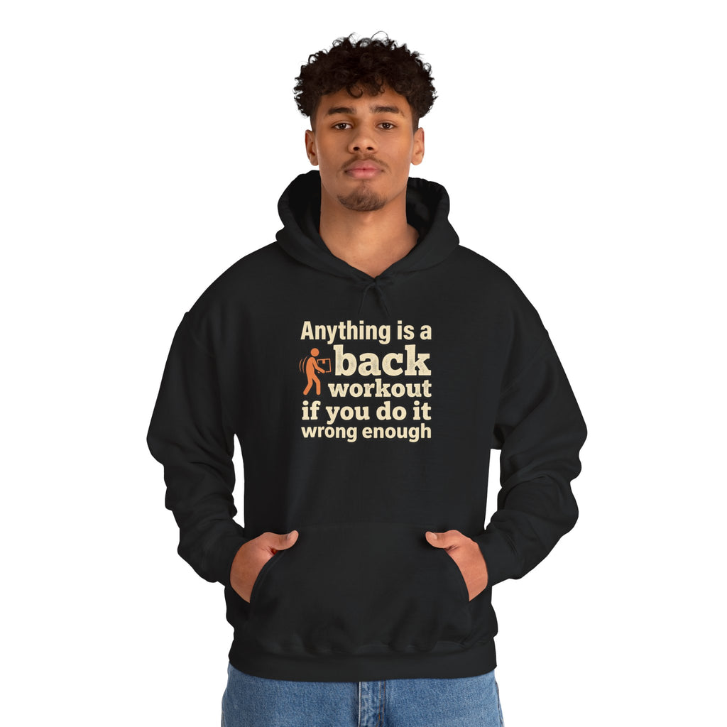 Anything is a Back Workout Unisex Heavy Blend™ Hooded Sweatshirt