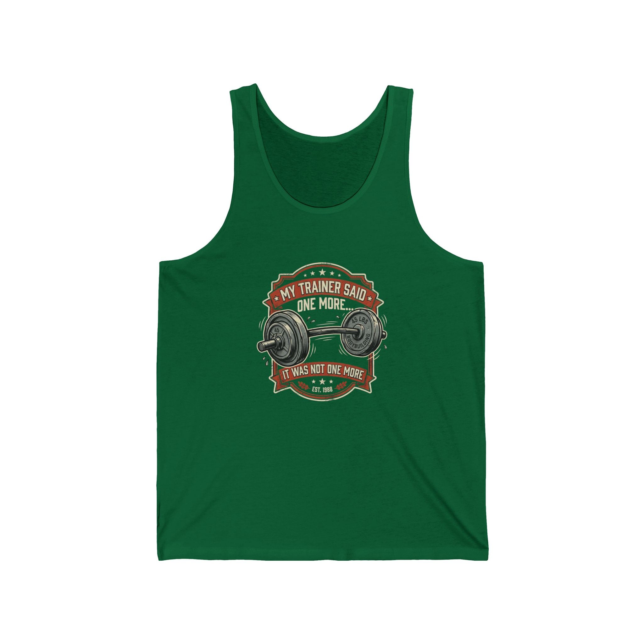 My Trainer Said... Unisex Jersey Tank