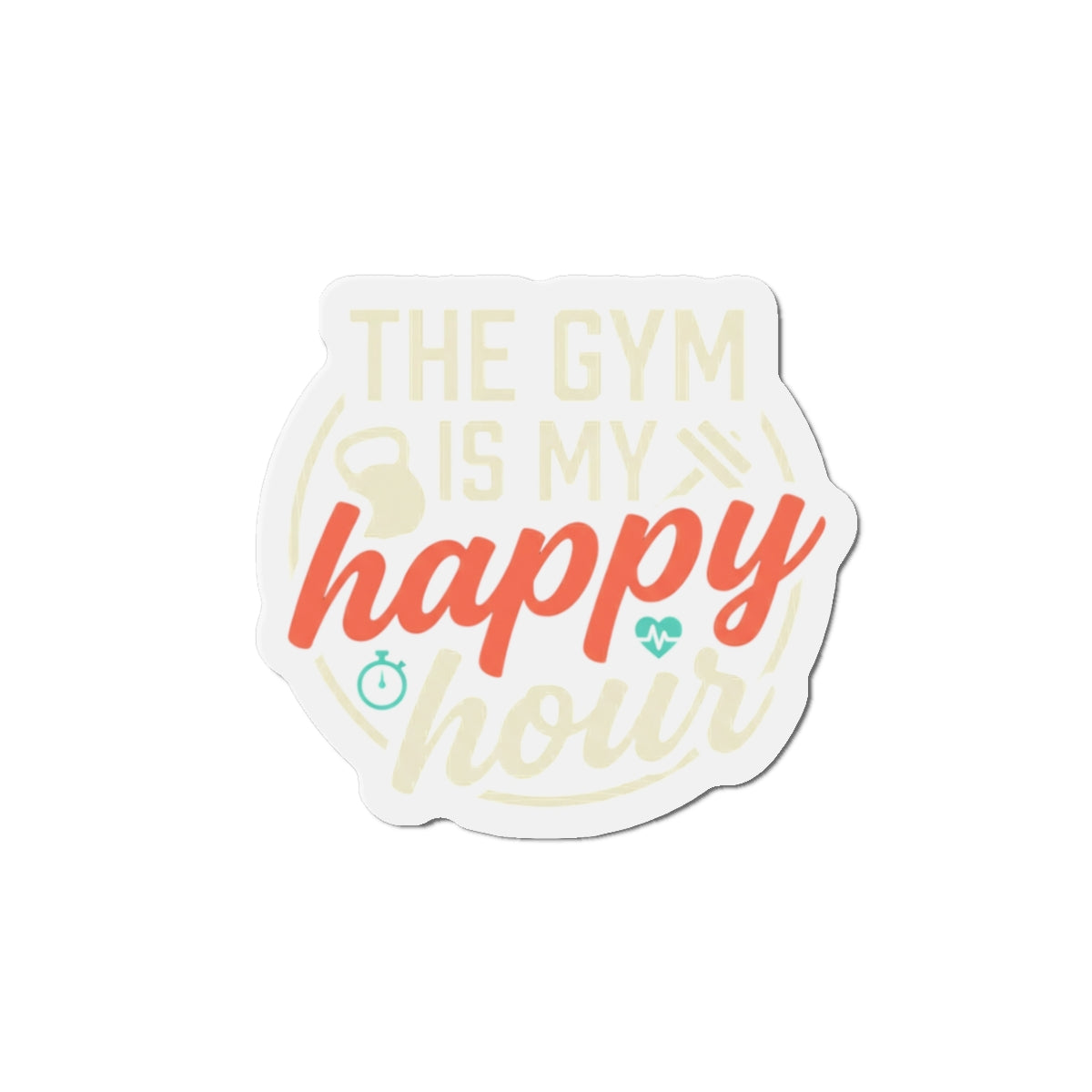 The Gym is My Happy Hour Die-Cut Magnets