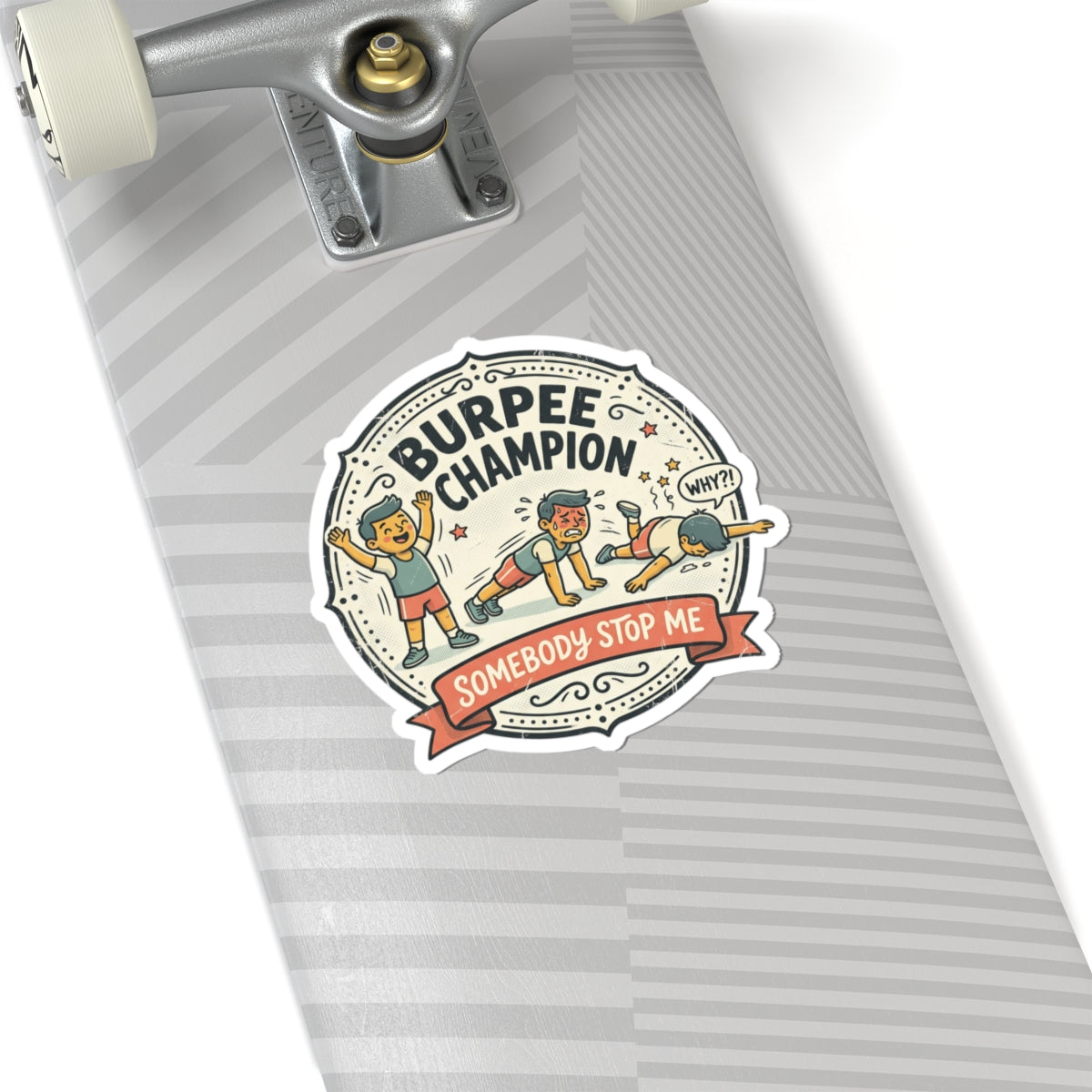 Burpee Champion Kiss-Cut Stickers
