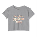 Here for a Mediocre Time Women's Festival Crop Top