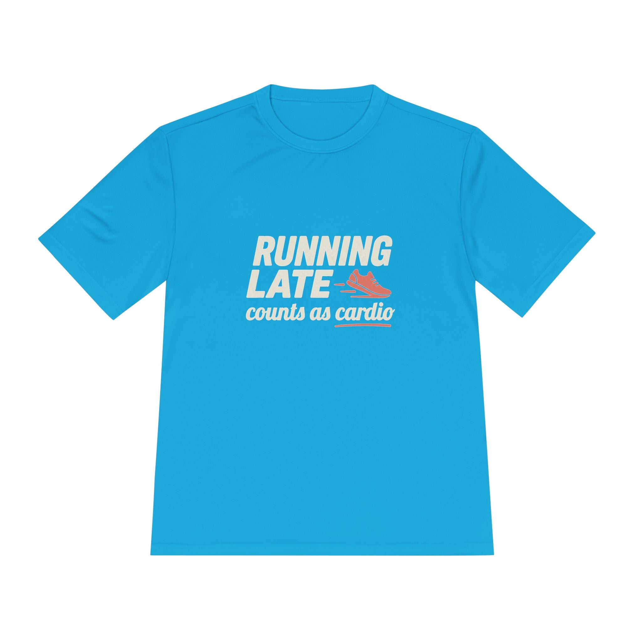 Running Late Counts as Cardio Unisex Moisture Wicking Tee