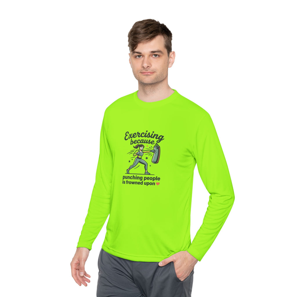 Exercising Because Punching People is Frowned Upon Unisex Lightweight Long Sleeve Tee