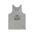 I Came I Sweated I Complained Unisex Jersey Tank