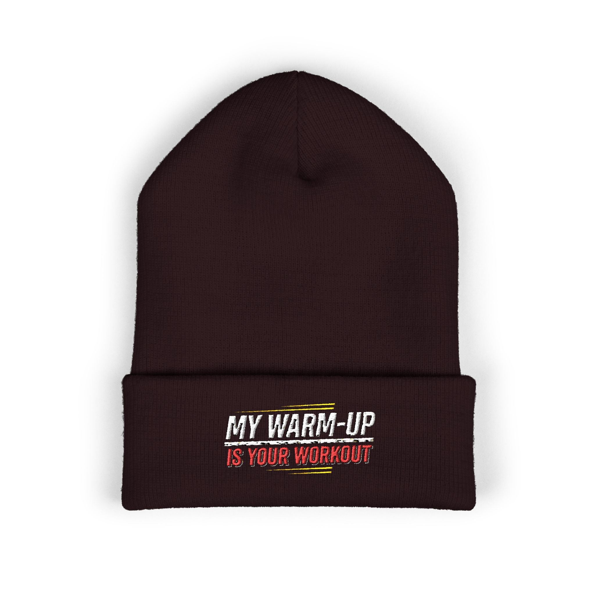 My Warm-Up is Your Workout Classic Cuffed Beanie (Embroidery)