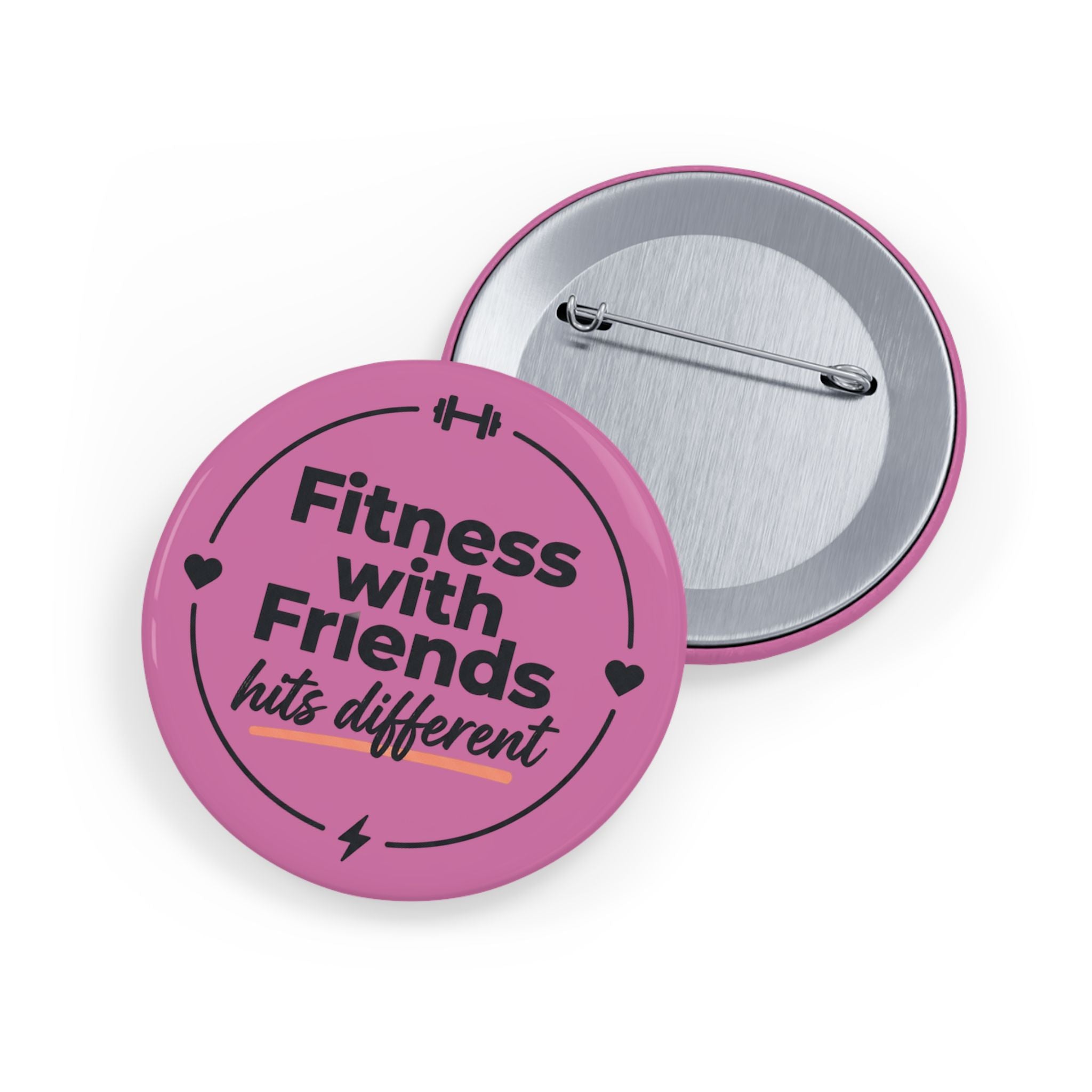 Fitness with Friends Hits Different Round Pins