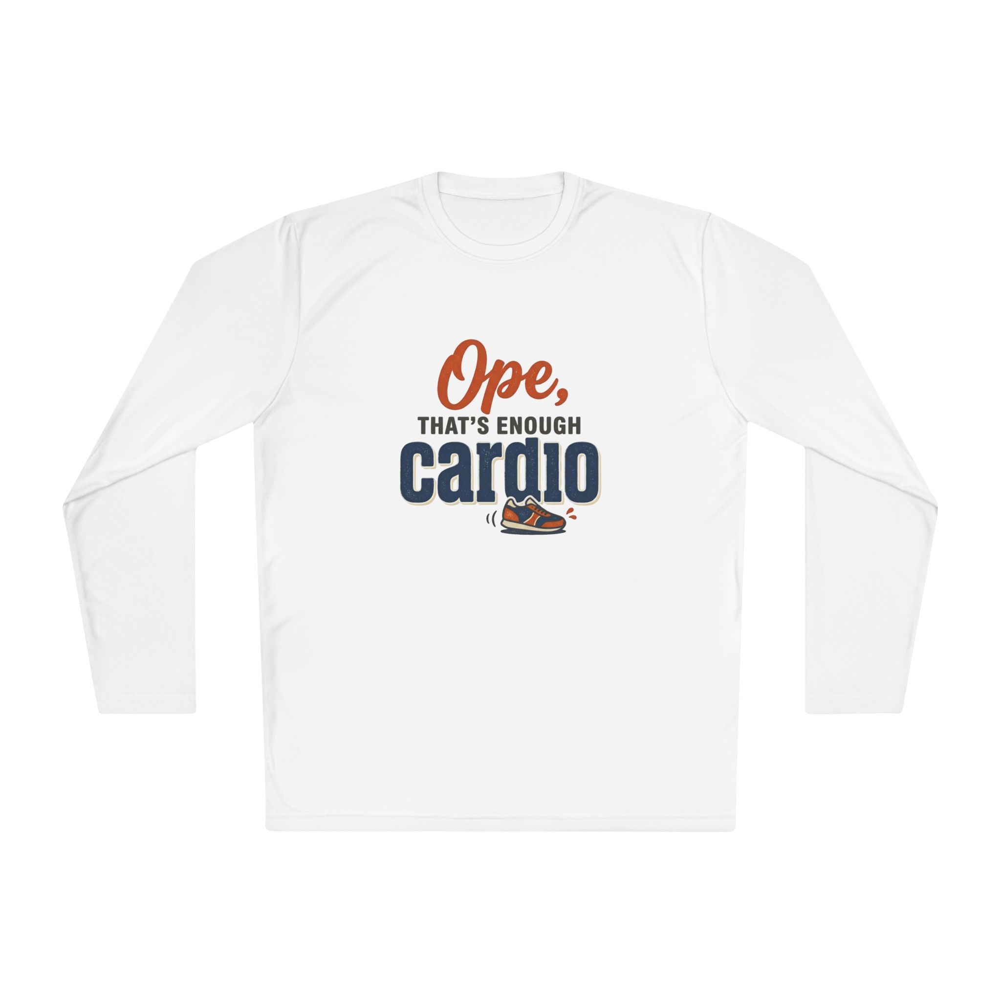 Ope, That's Enough Cardio Unisex Lightweight Long Sleeve Tee