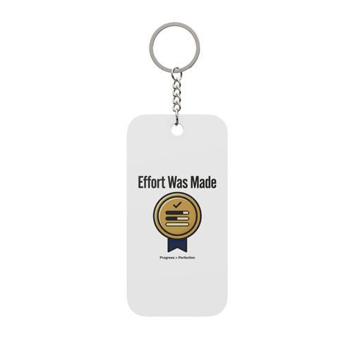 Effort was Made Double-Sided Keychain Charm