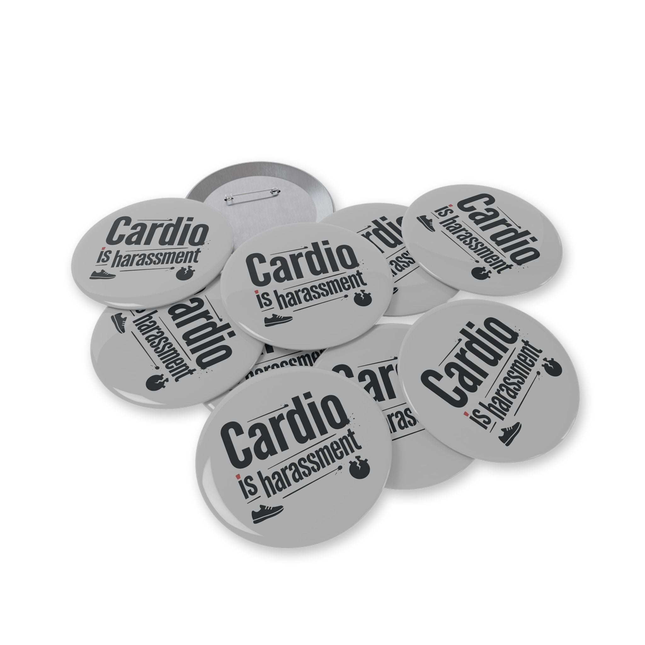 Cardio is Harassment Round Pins
