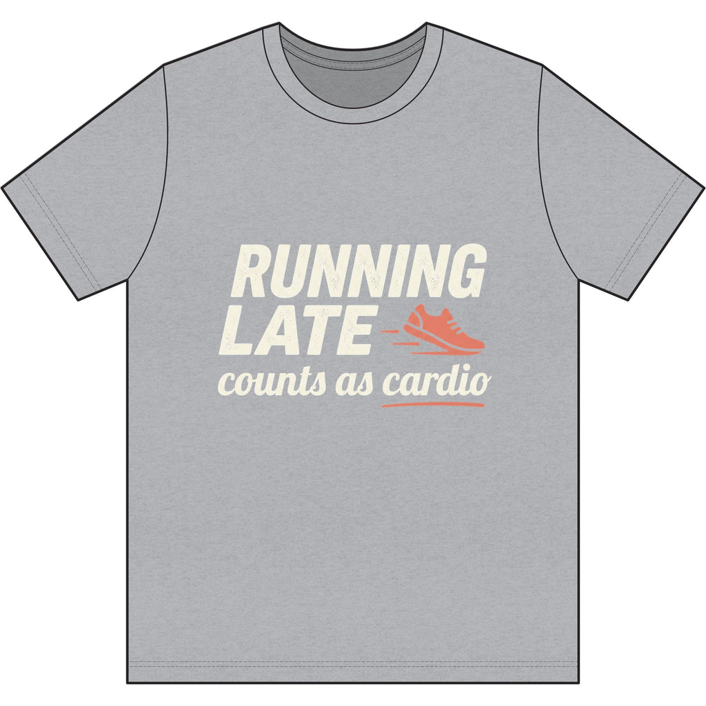Running Late Counts as Cardio Dri-Power 100% Polyester T-Shirt