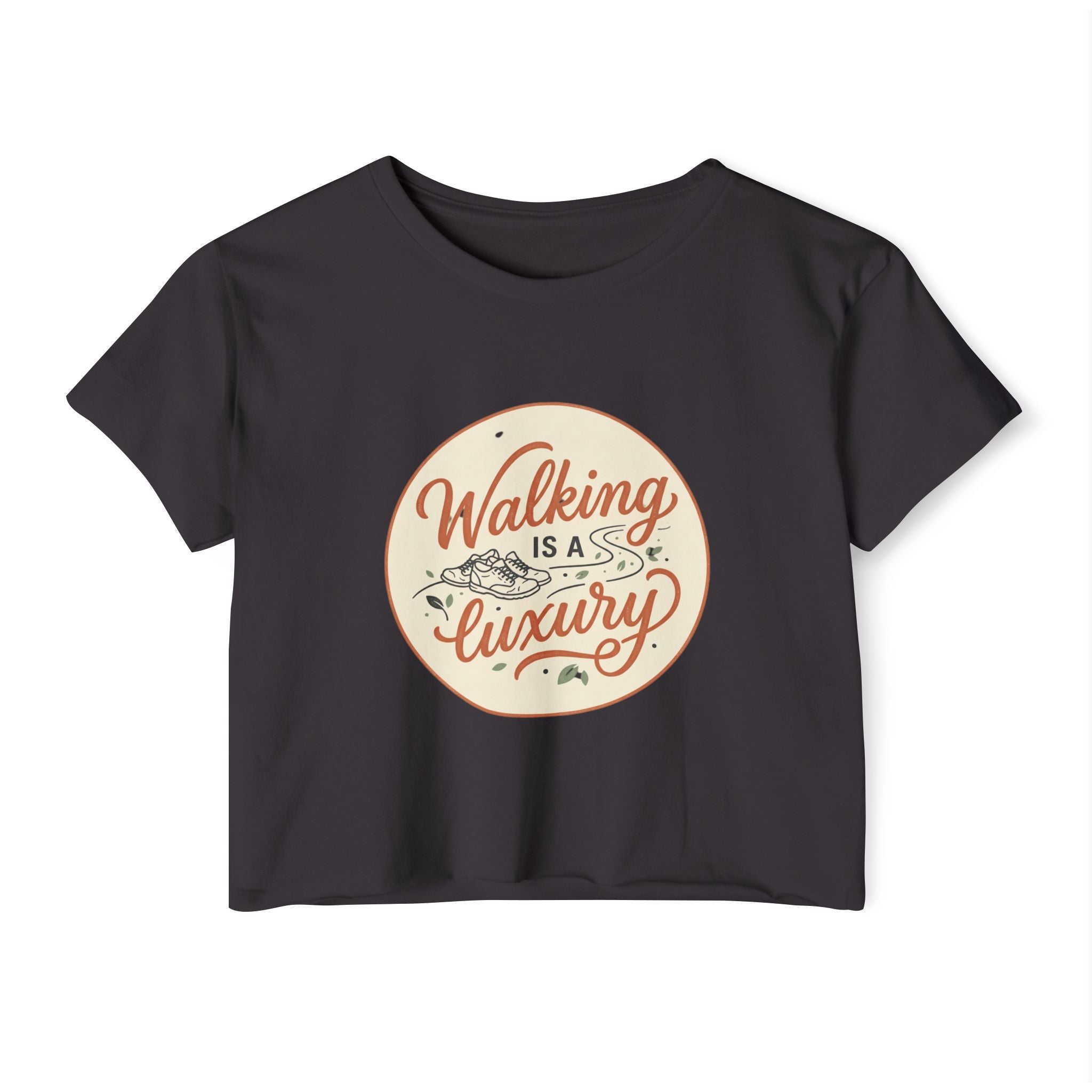 Walking is a Luxury Women's Festival Crop Top