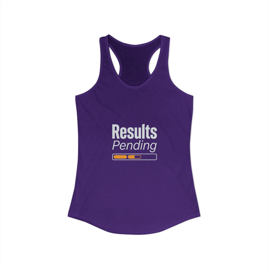 Results Pending Women's Ideal Racerback Tank