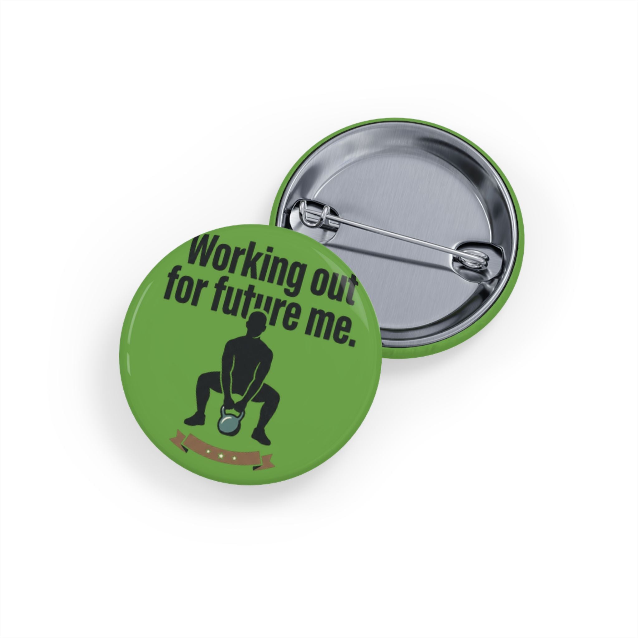 Working Out For Future Me Round Pins