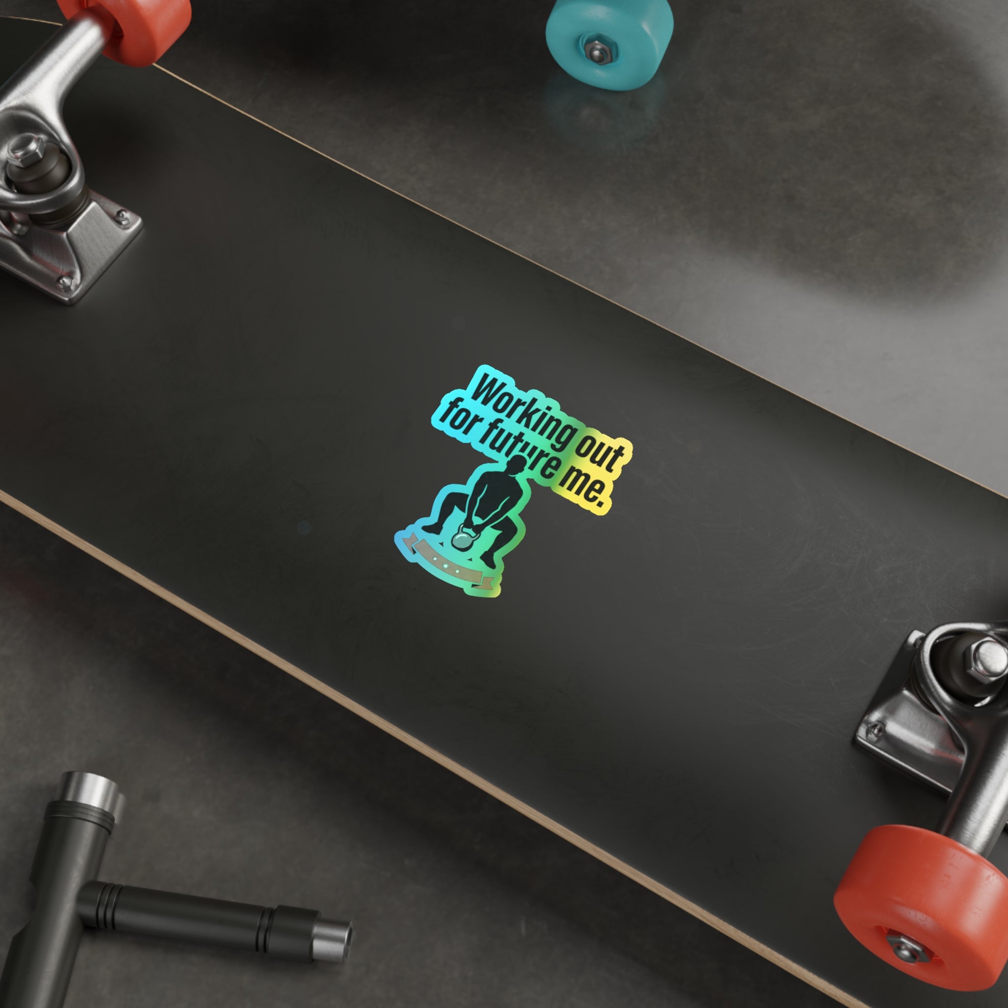 Working Out For Future Me Holographic Die-cut Stickers