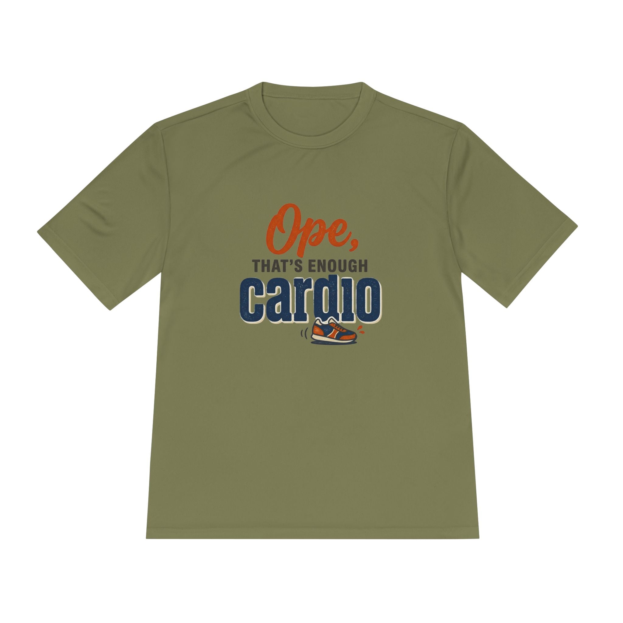 Ope, That's Enough Cardio Unisex Moisture Wicking Tee