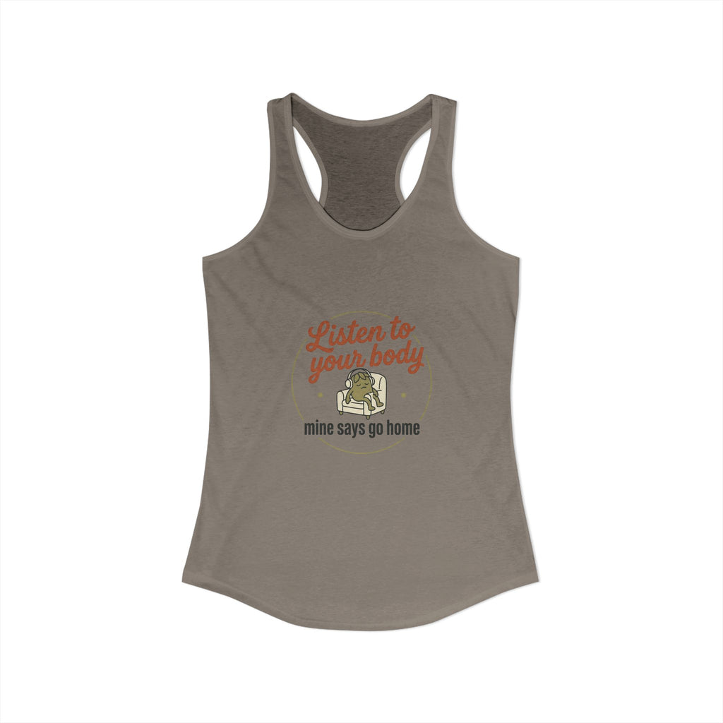 Listen to Your Body Women's Ideal Racerback Tank
