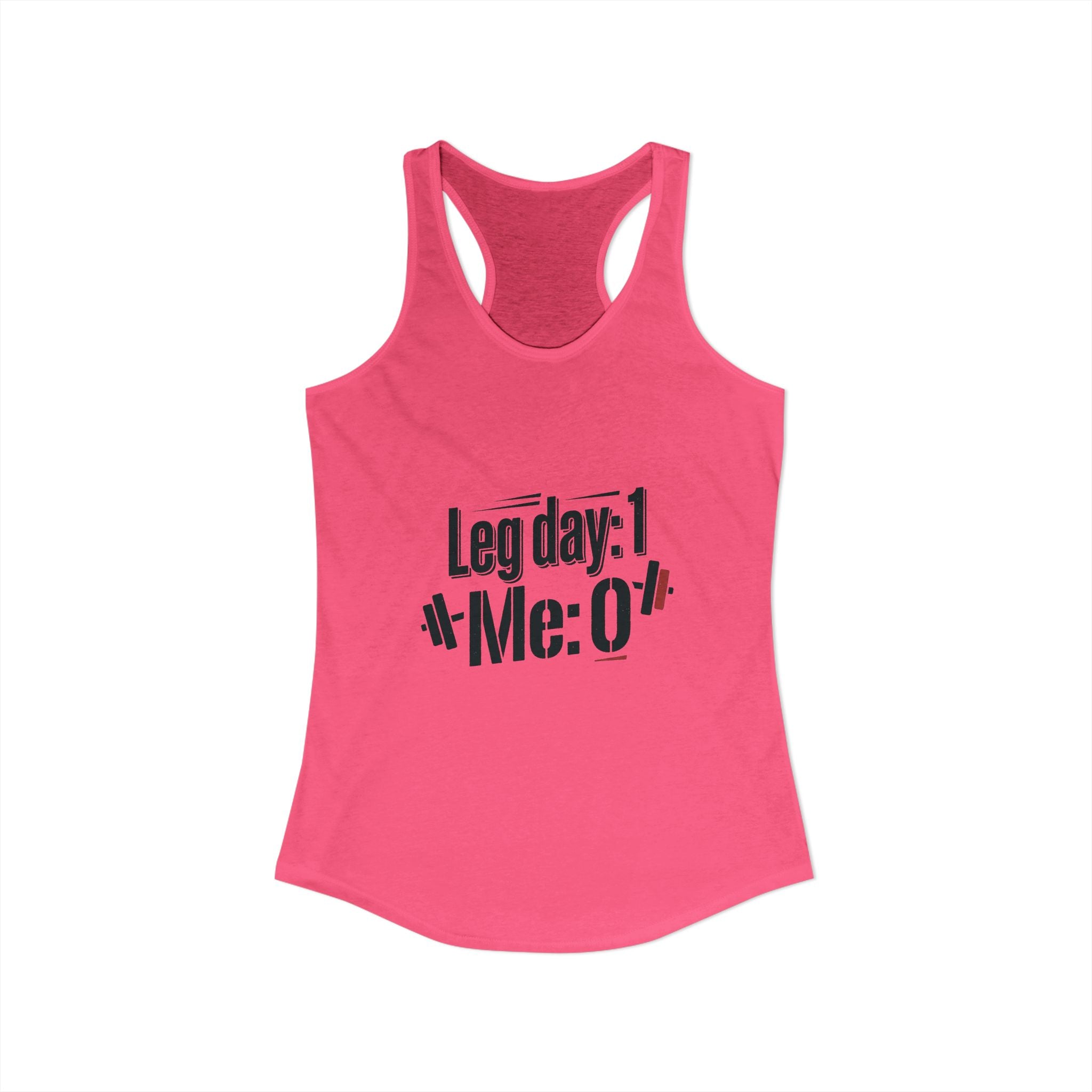 Leg Day Women's Ideal Racerback Tank