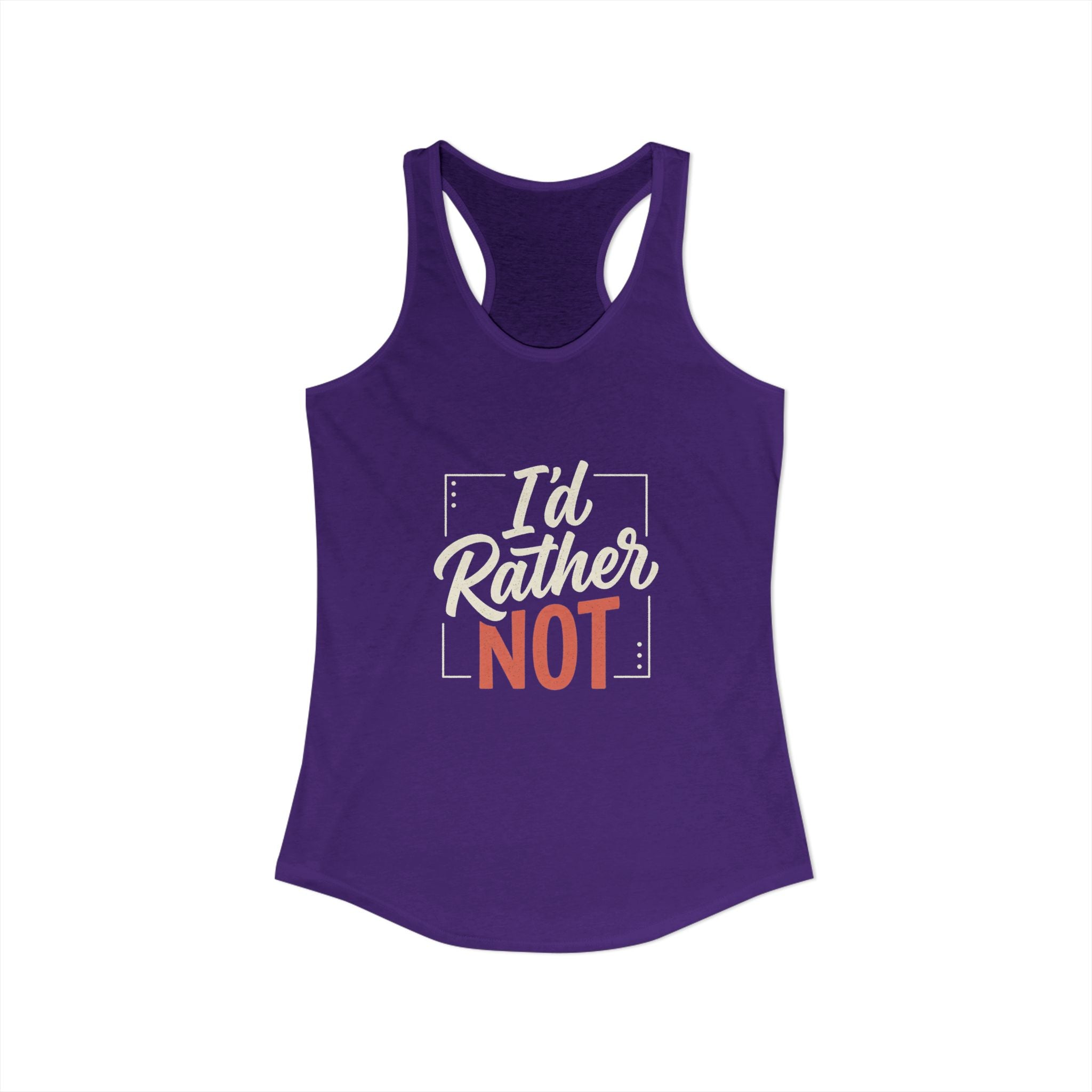 I'd Rather Not Women's Ideal Racerback Tank