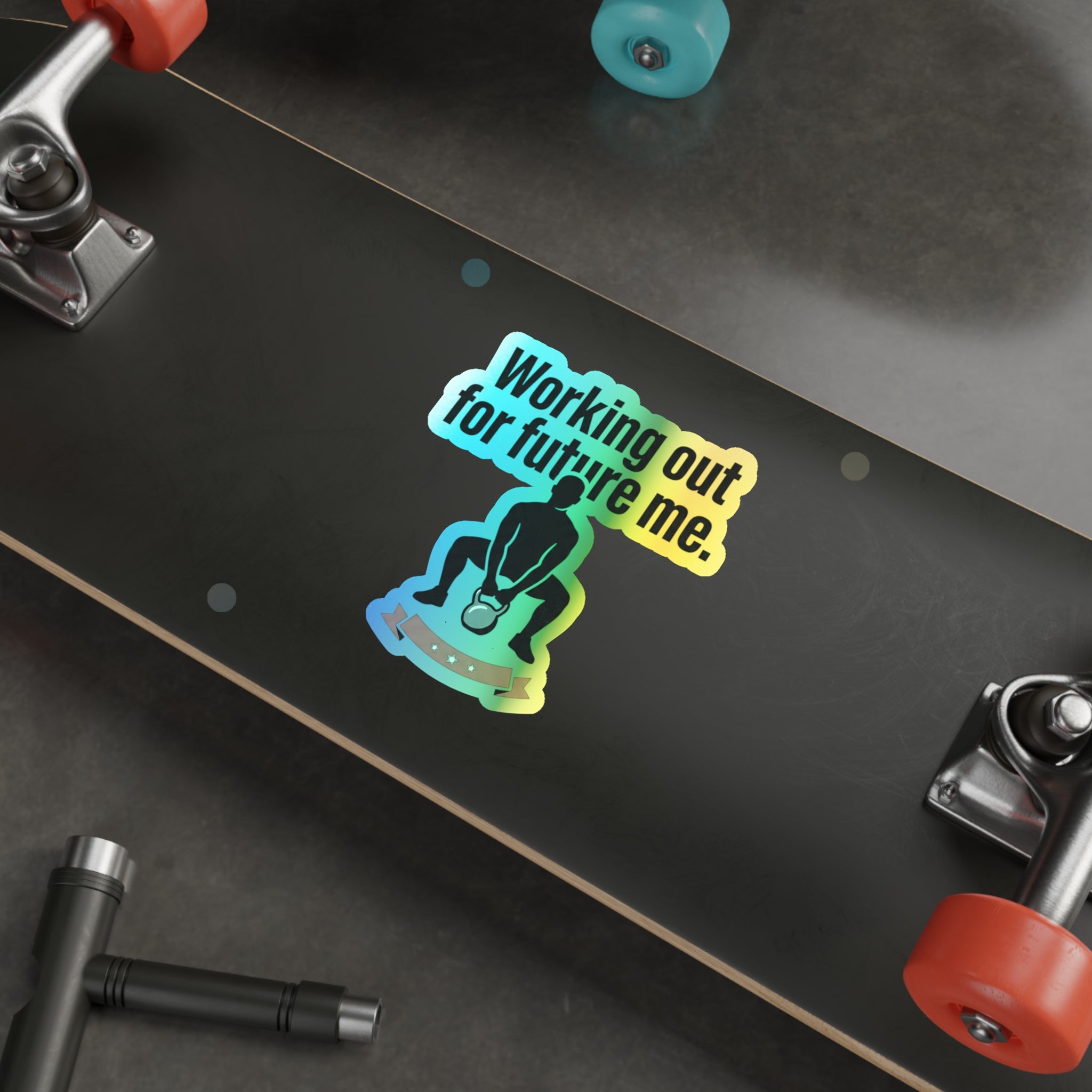 Working Out For Future Me Holographic Die-cut Stickers
