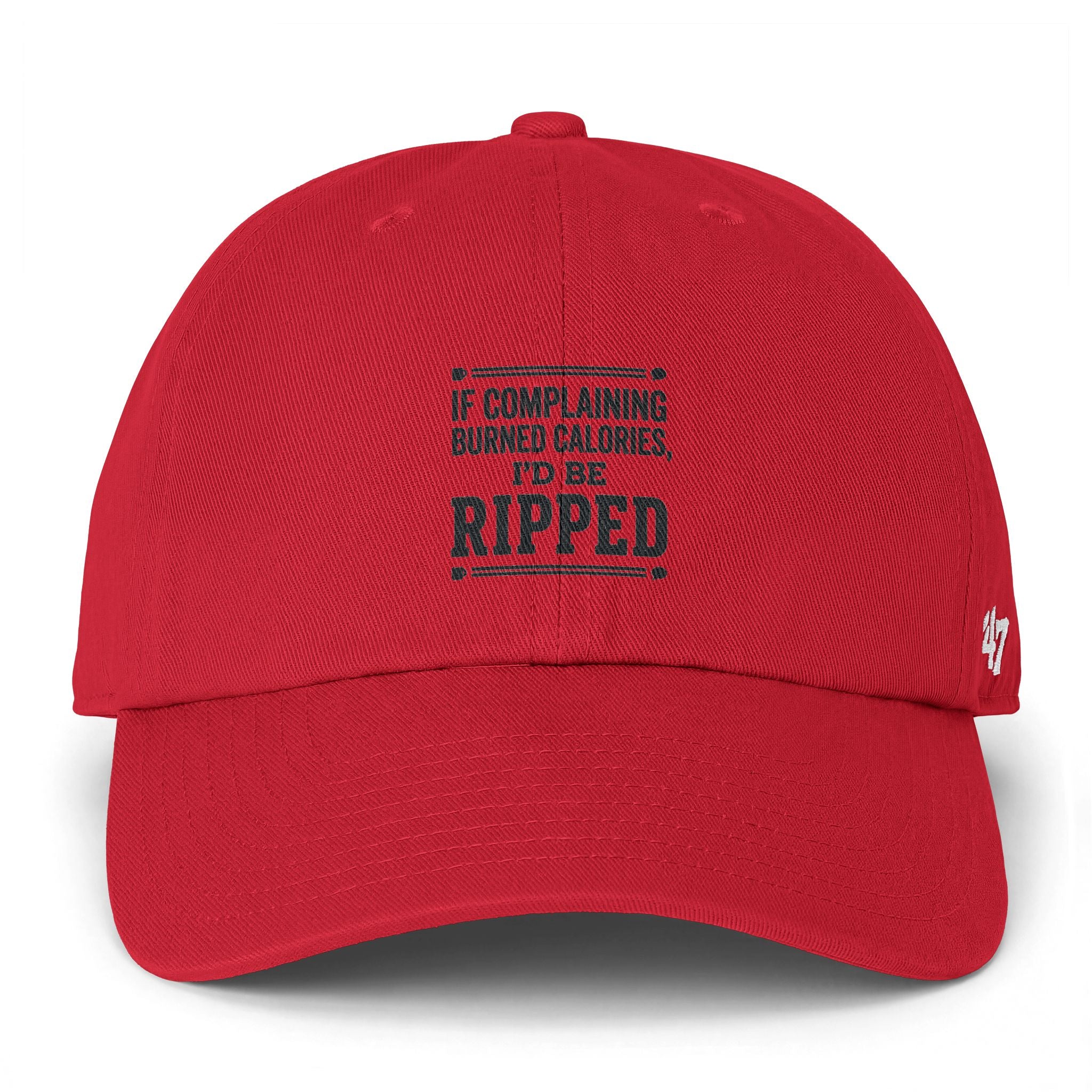 If Complaining Burned Calories I'd be Ripped Clean Up Cap