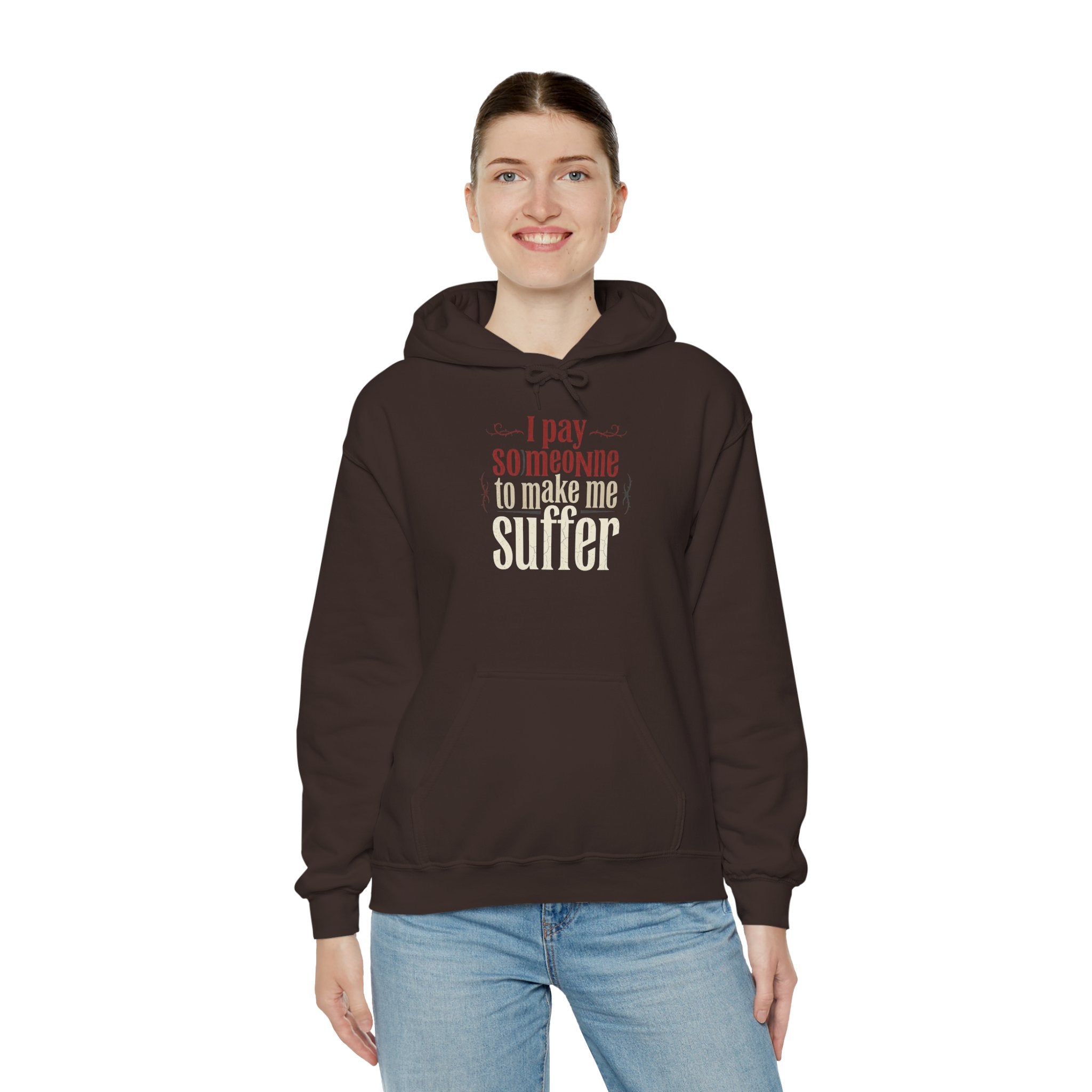 I Pay Someone To Make Me Suffer Unisex Heavy Blend™ Hooded Sweatshirt