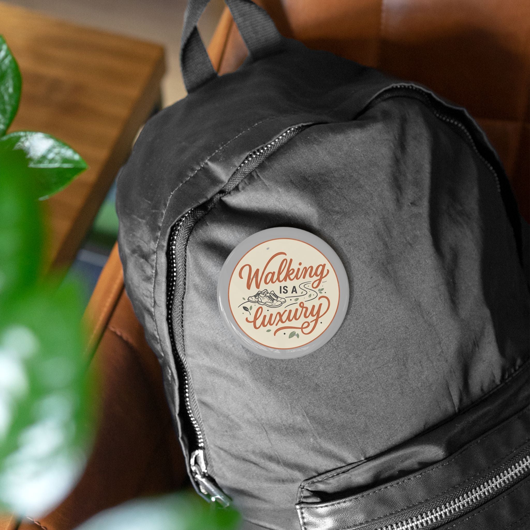 Walking is a Luxury Round Pins