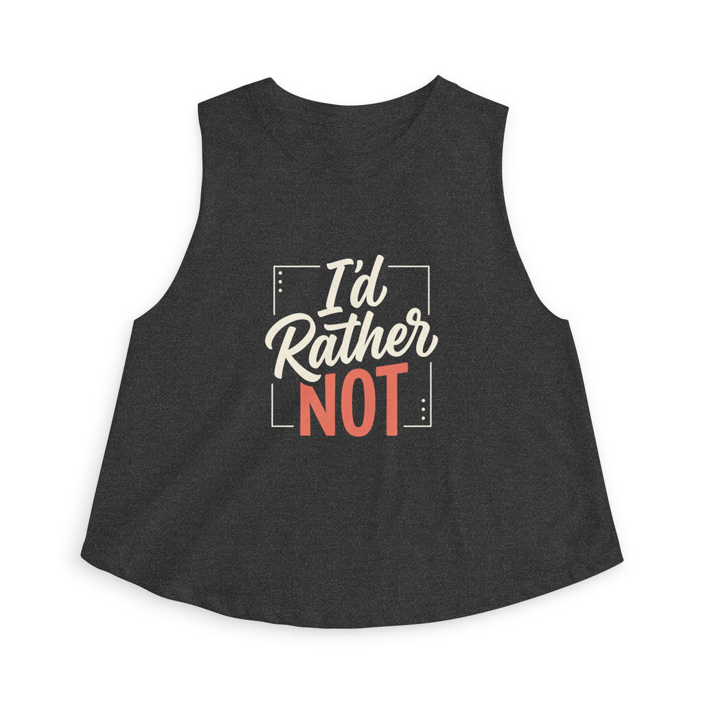 I'd Rather Not Women's Crop Top