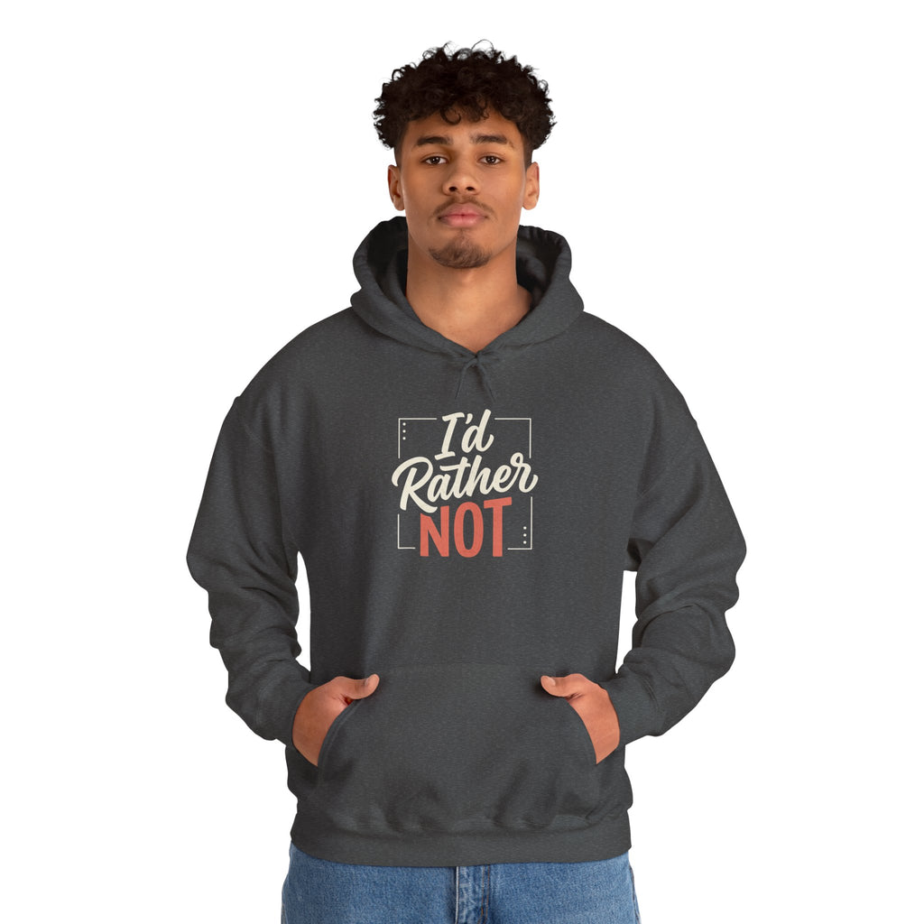 I'd Rather Not Unisex Heavy Blend™ Hooded Sweatshirt