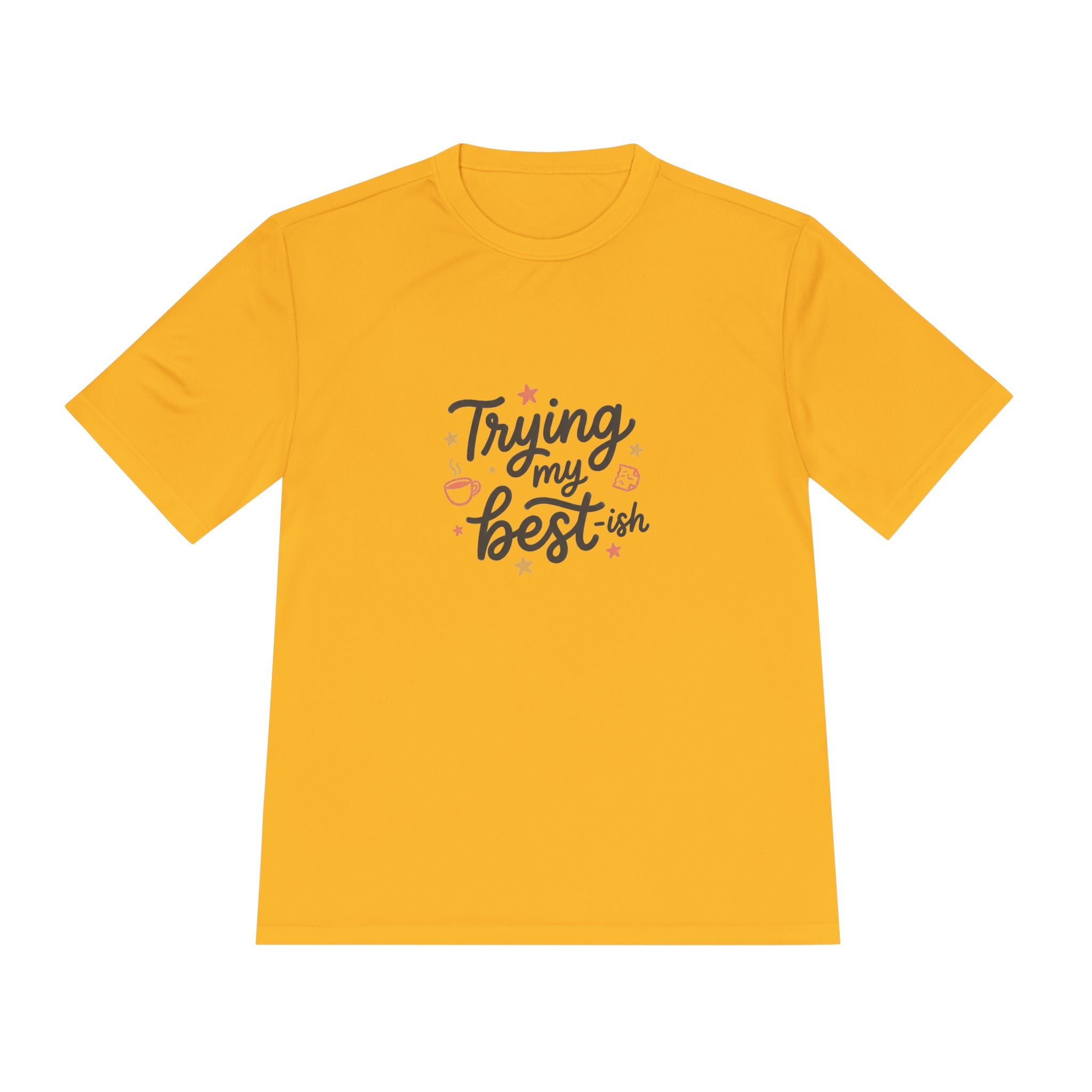 Trying My Best-ish Unisex Moisture Wicking Tee