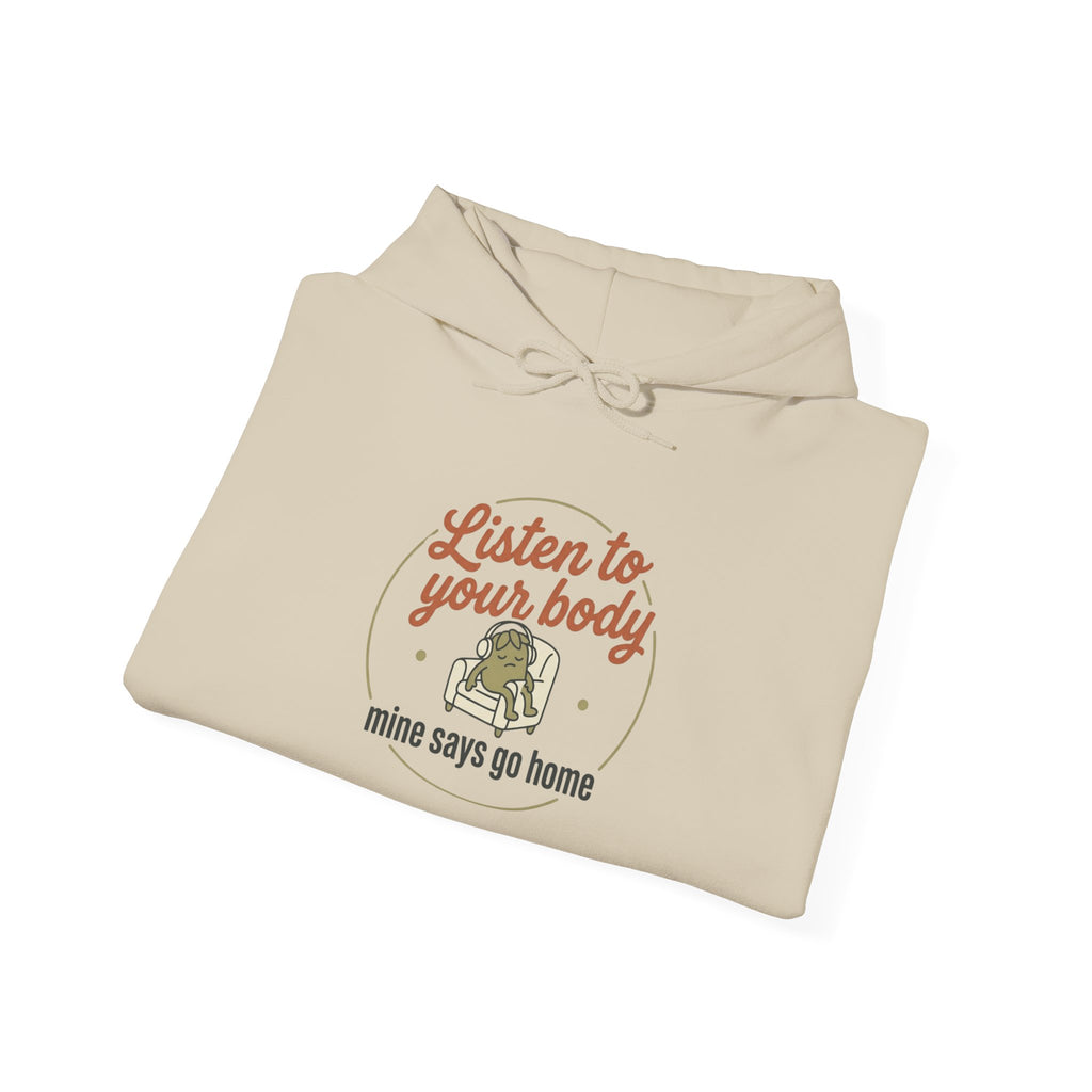 Listen to Your Body Unisex Heavy Blend™ Hooded Sweatshirt
