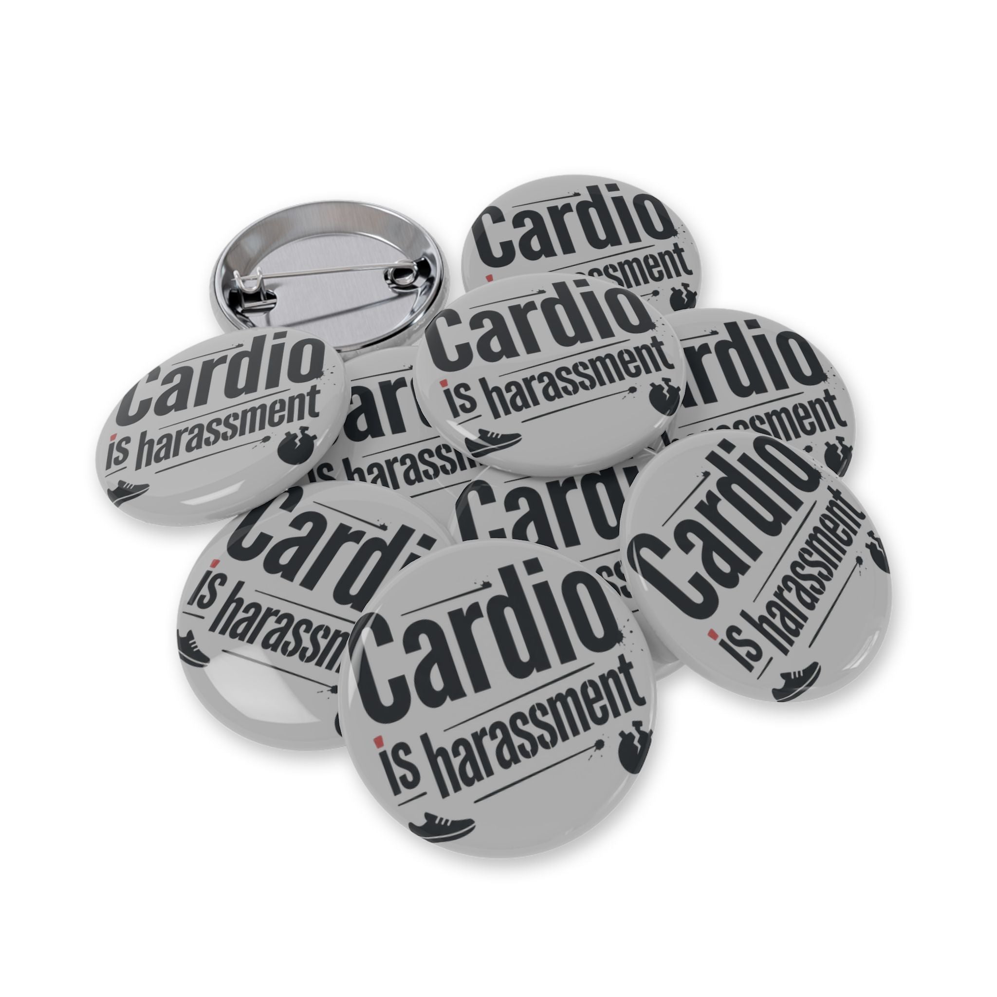 Cardio is Harassment Round Pins