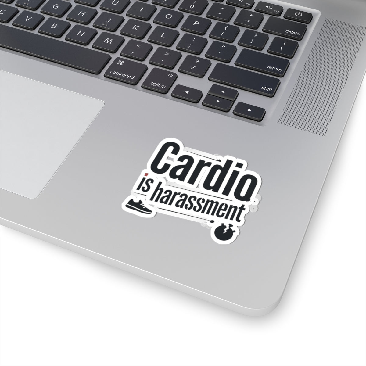 Cardio is Harassment Kiss-Cut Stickers