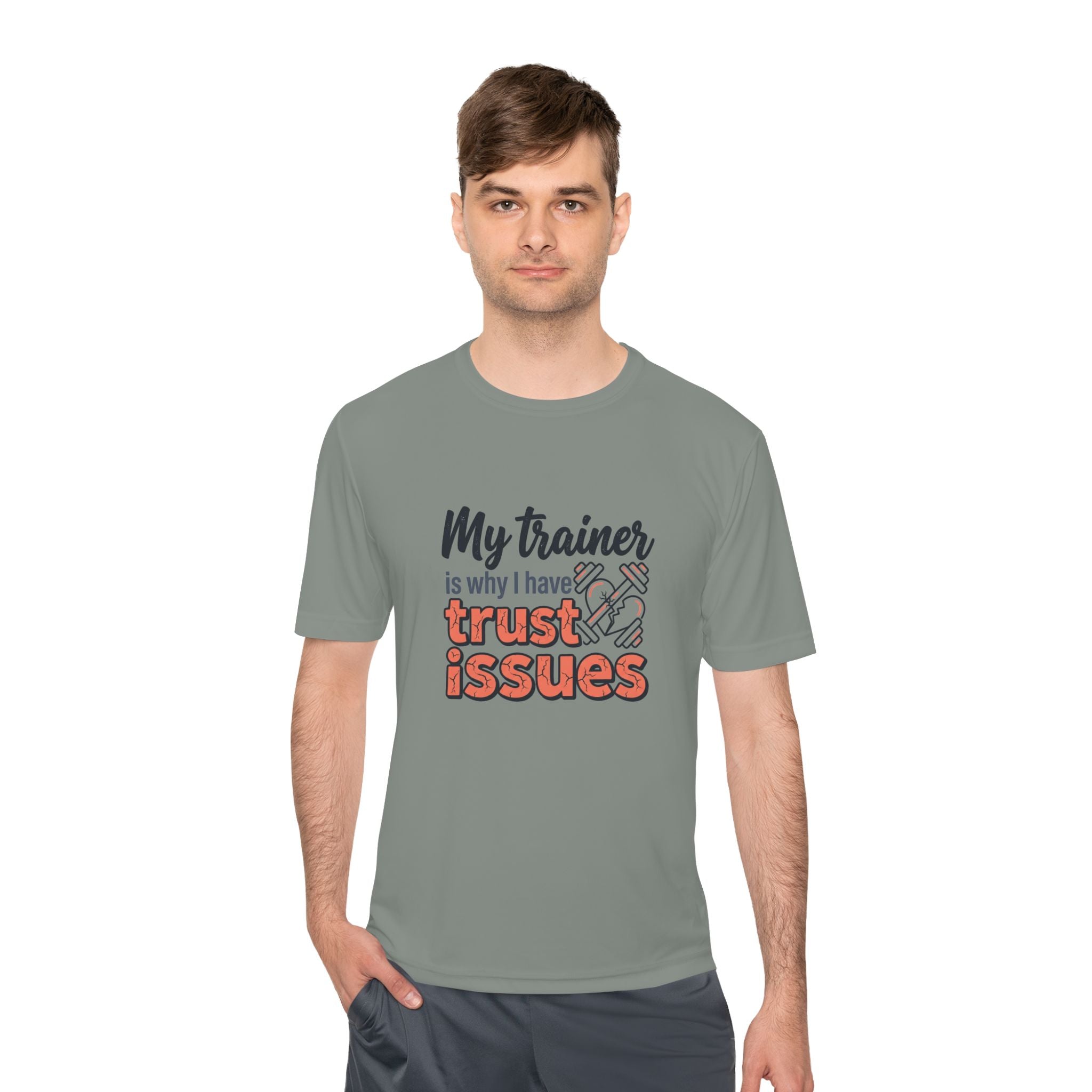 My Trainer is Why I Have Trust Issues Unisex Moisture Wicking Tee