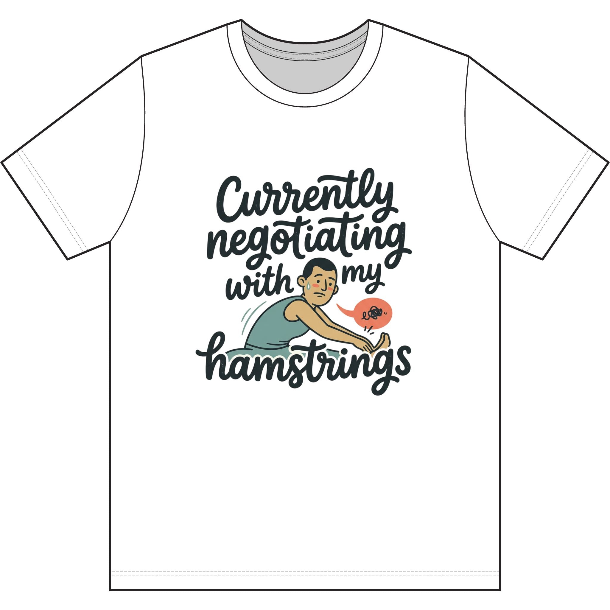 Currently Negotiating with my Hamstrings Dri-Power 100% Polyester T-Shirt