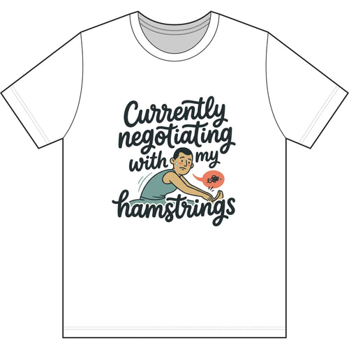 Currently Negotiating with my Hamstrings Dri-Power 100% Polyester T-Shirt