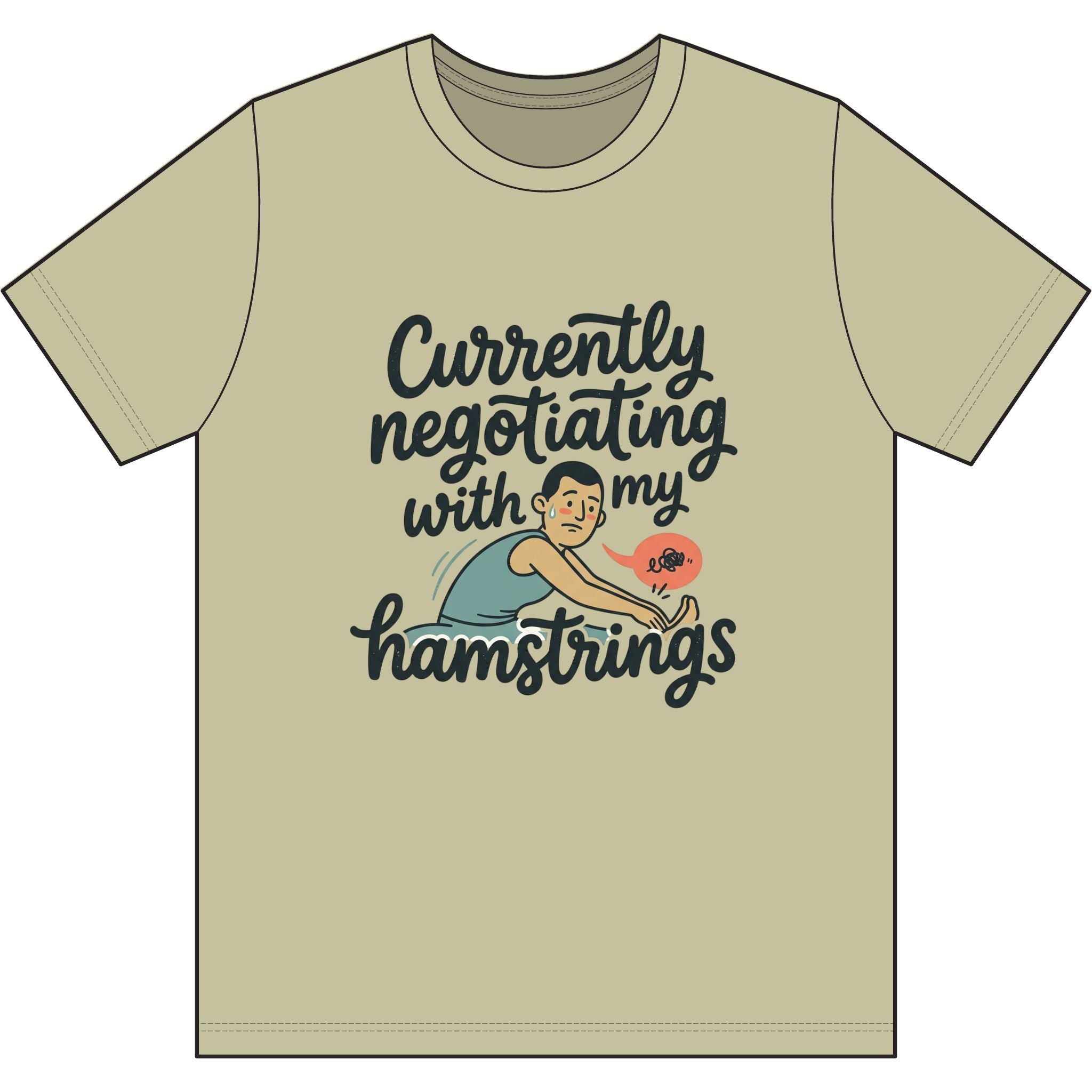 Currently Negotiating with my Hamstrings Dri-Power 100% Polyester T-Shirt