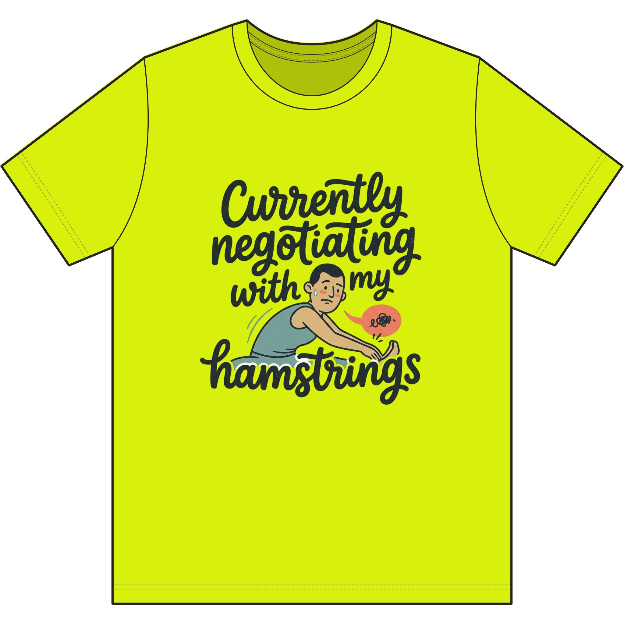 Currently Negotiating with my Hamstrings Dri-Power 100% Polyester T-Shirt