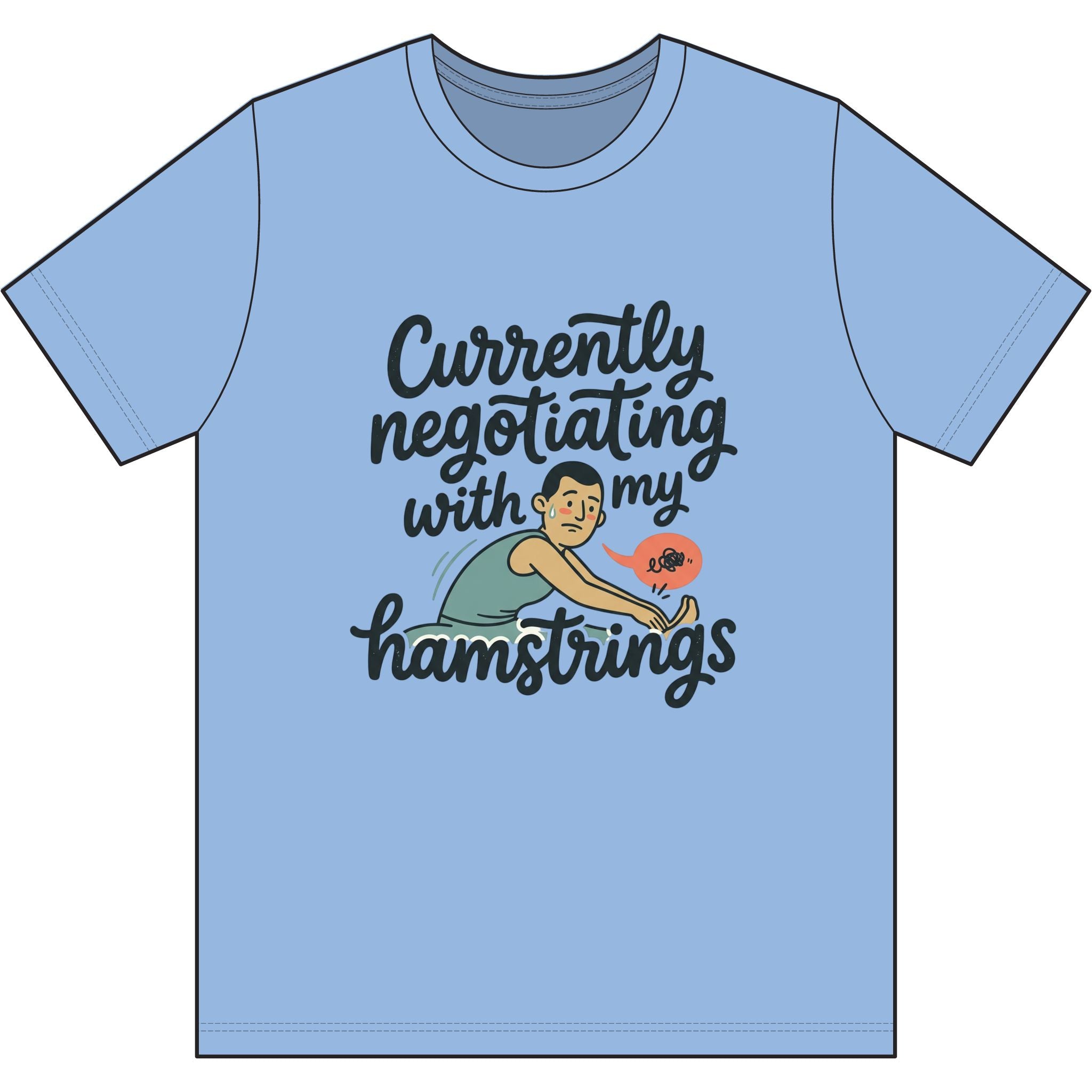Currently Negotiating with my Hamstrings Dri-Power 100% Polyester T-Shirt