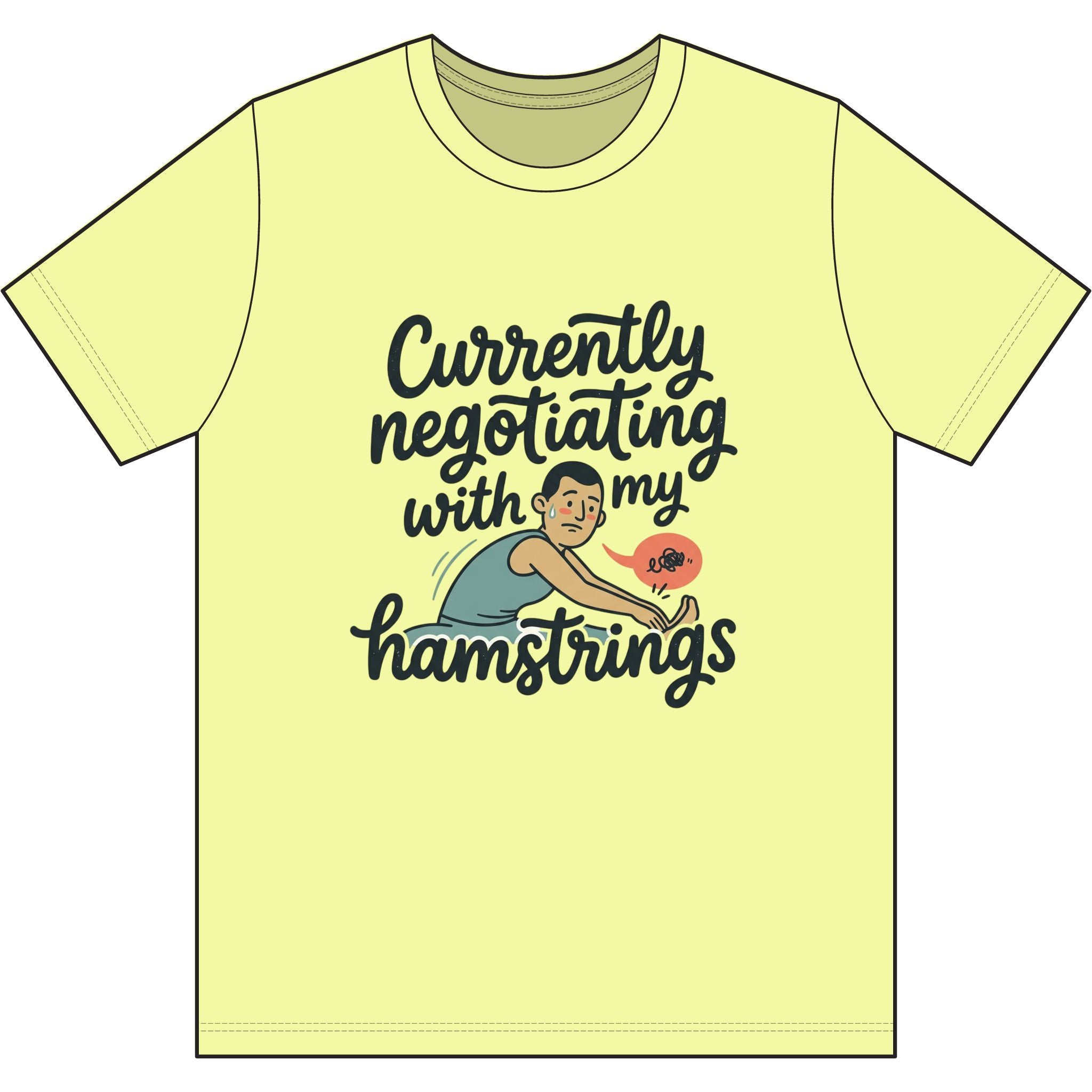Currently Negotiating with my Hamstrings Dri-Power 100% Polyester T-Shirt
