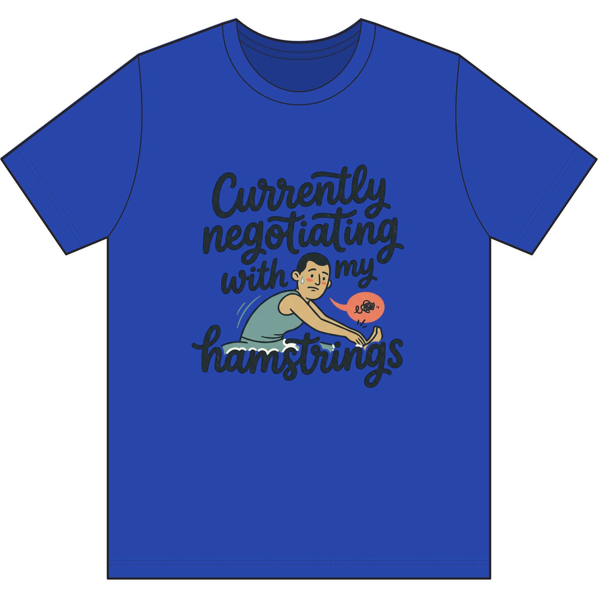 Currently Negotiating with my Hamstrings Dri-Power 100% Polyester T-Shirt